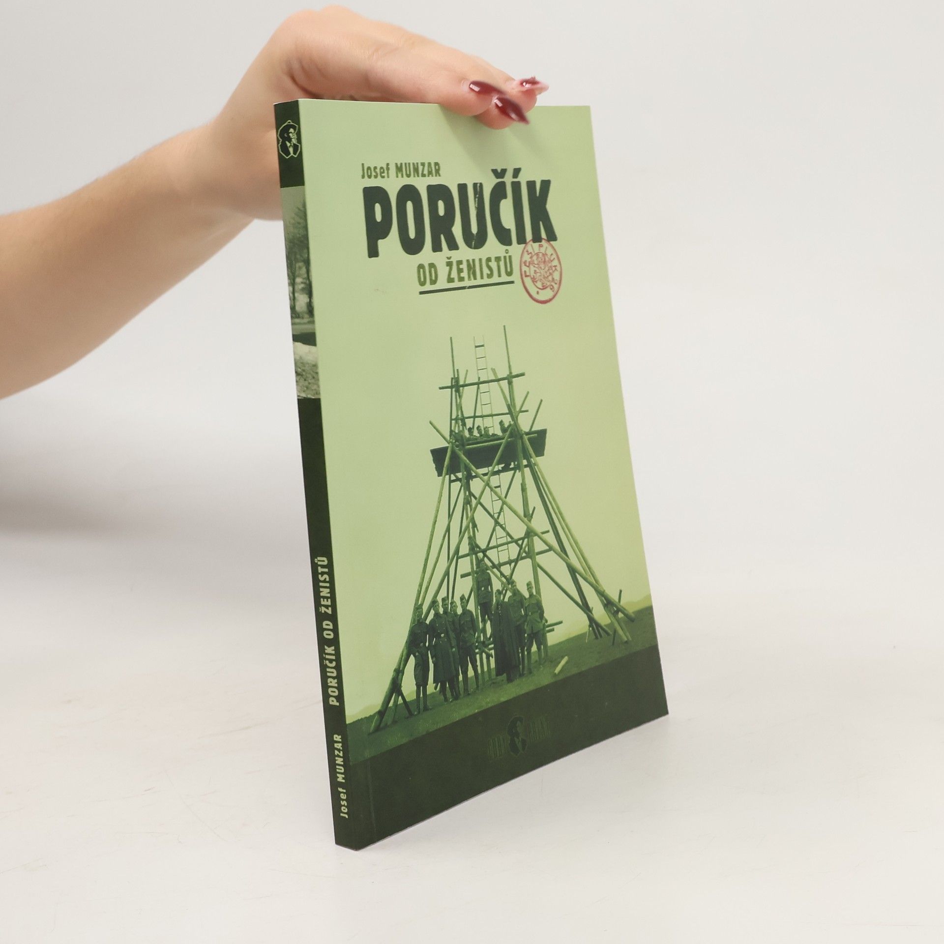 Josef Munzar Poručík od ženistů