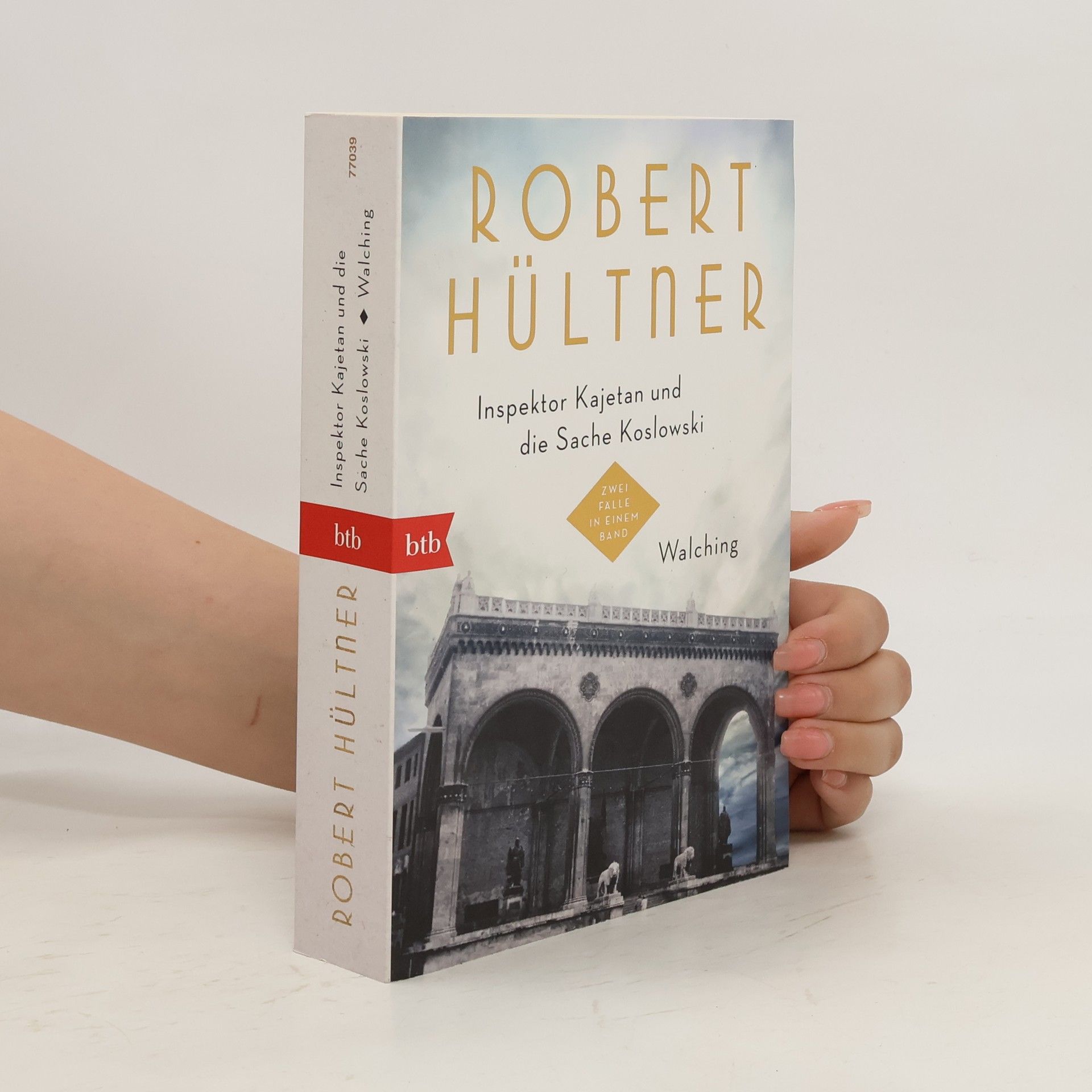 Robert Hültner Inspektor Kajetan und die Sache Koslowski - Walching