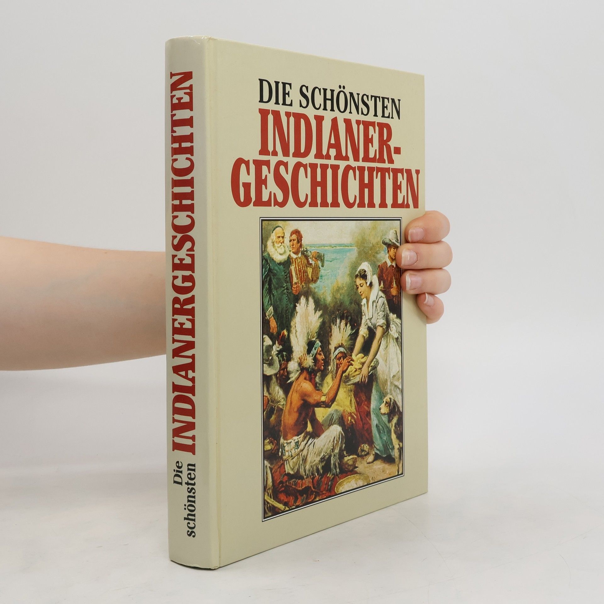 Karl May Die schönsten Indianer-Geschichten
