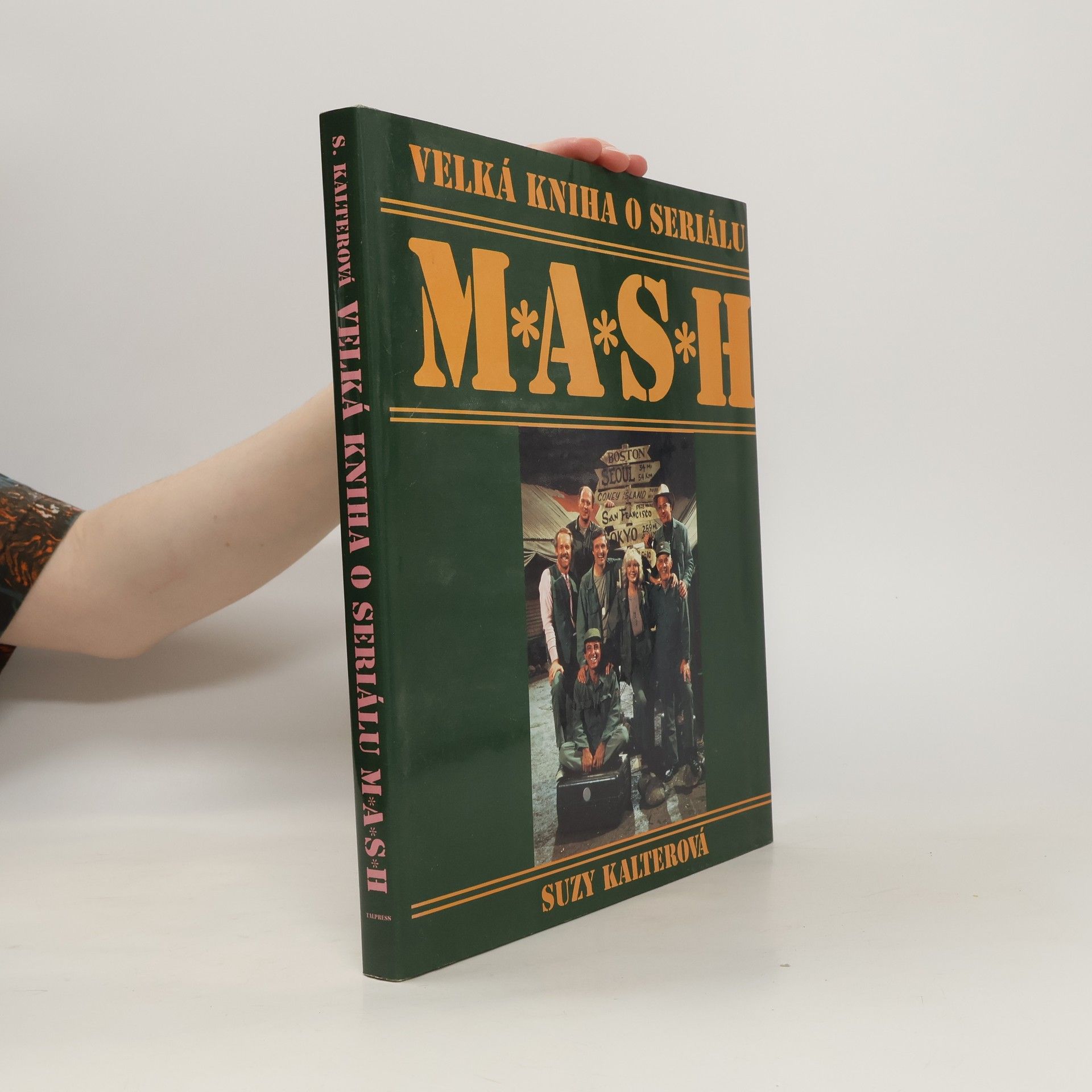 Suzy Kalter Velká kniha o seriálu M*A*S*H