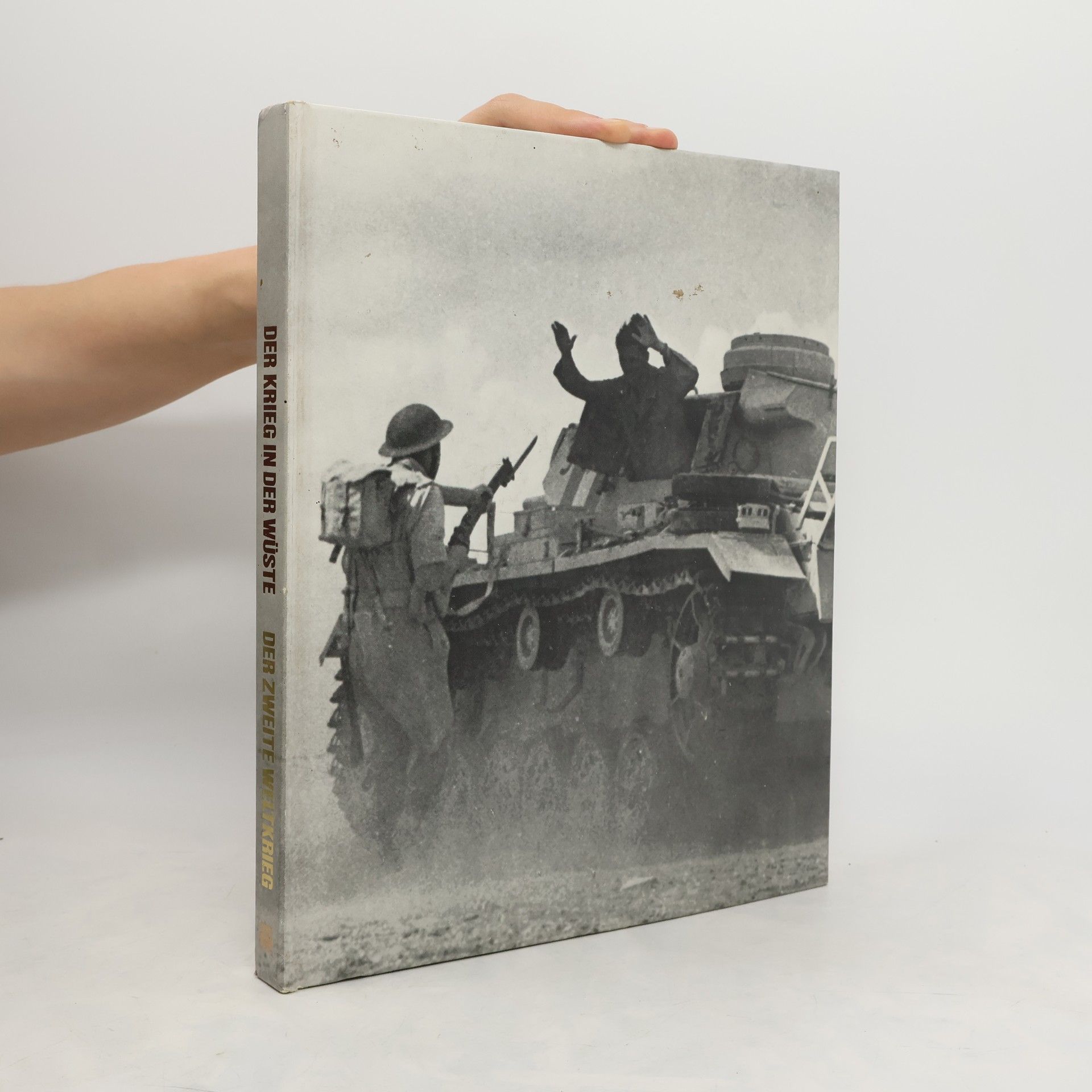 Richard Collier Der Krieg in der Wüste. Der Zweite Weltkrieg