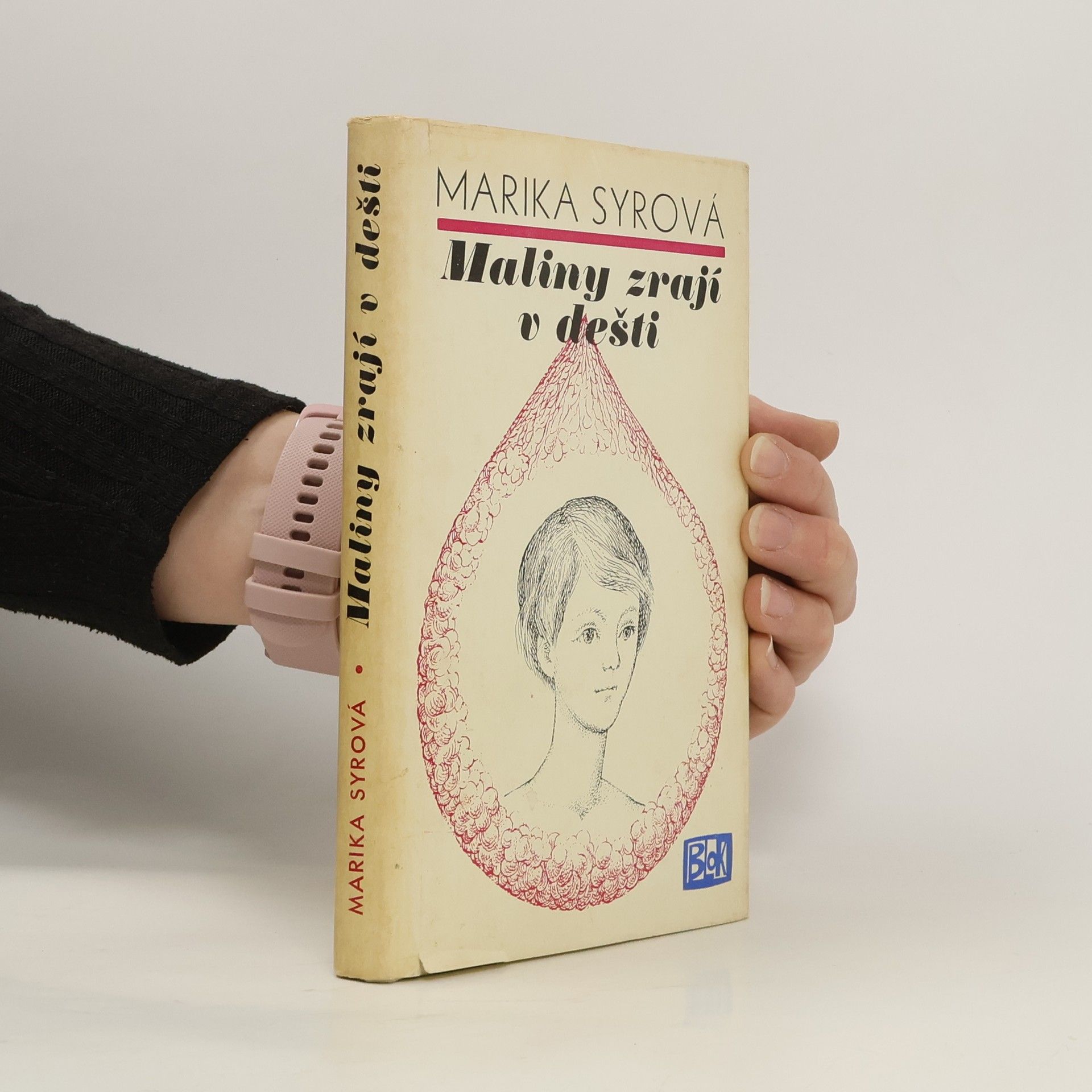 Syrová Marika Maliny zrají v dešti