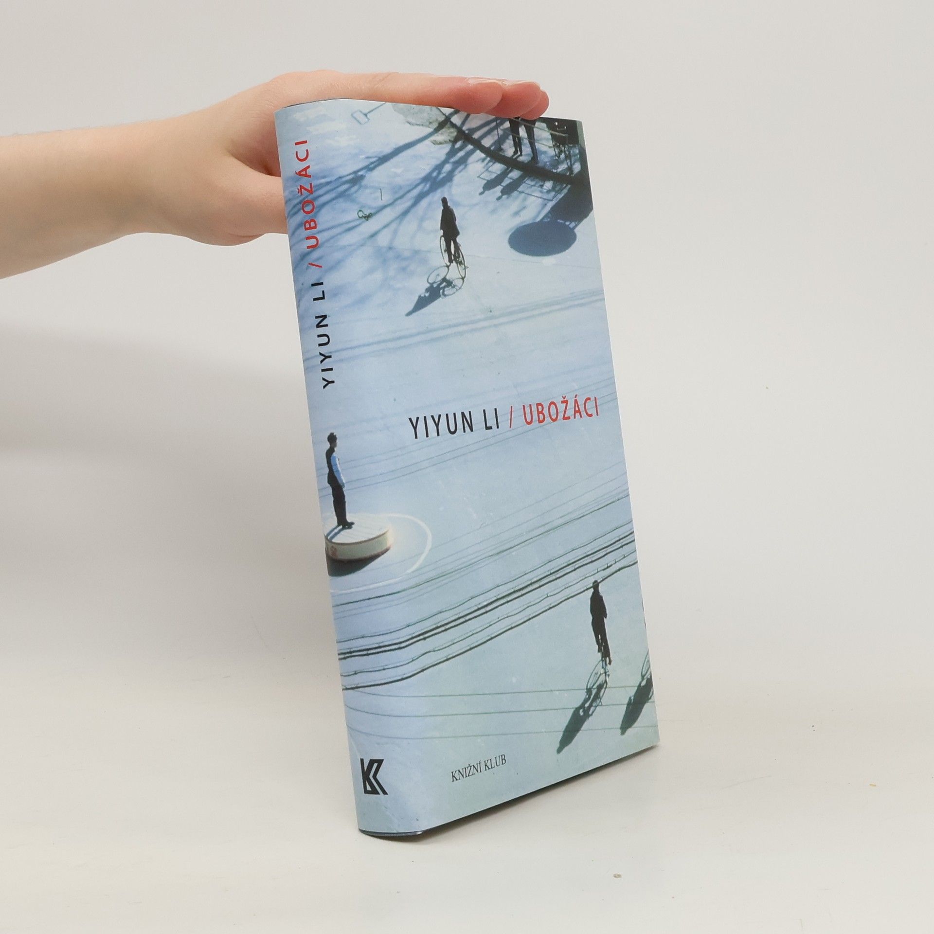 Yiyun Li Ubožáci