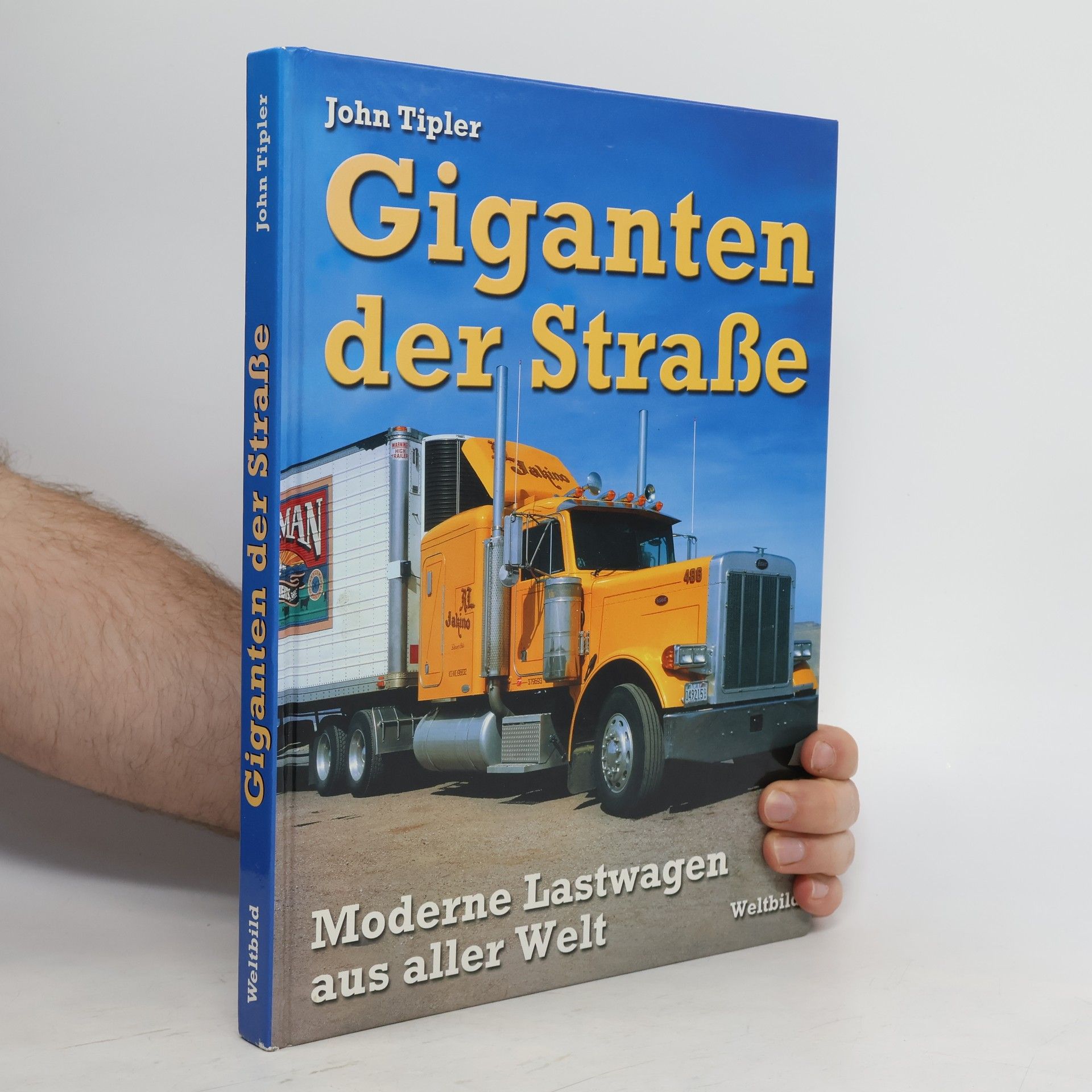 John Tipler Giganten der Straße