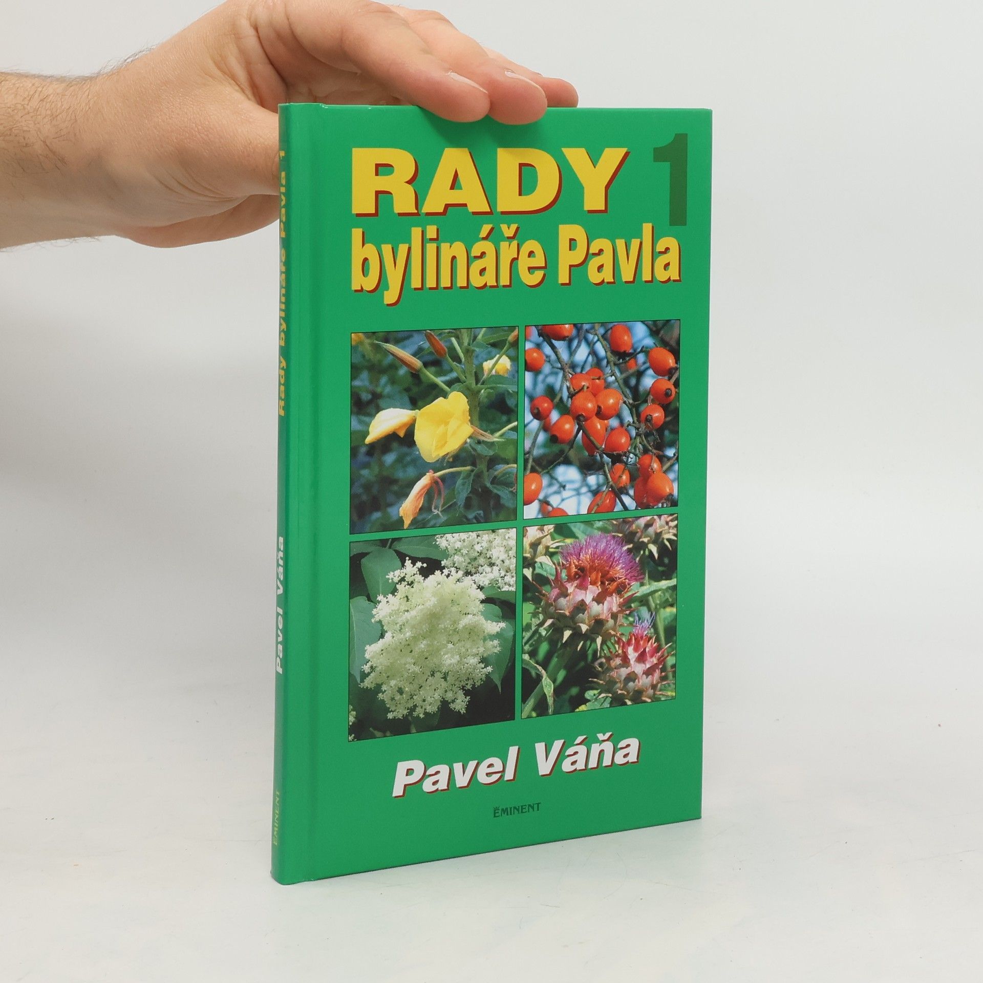 Pavel Váňa Rady bylináře Pavla 1