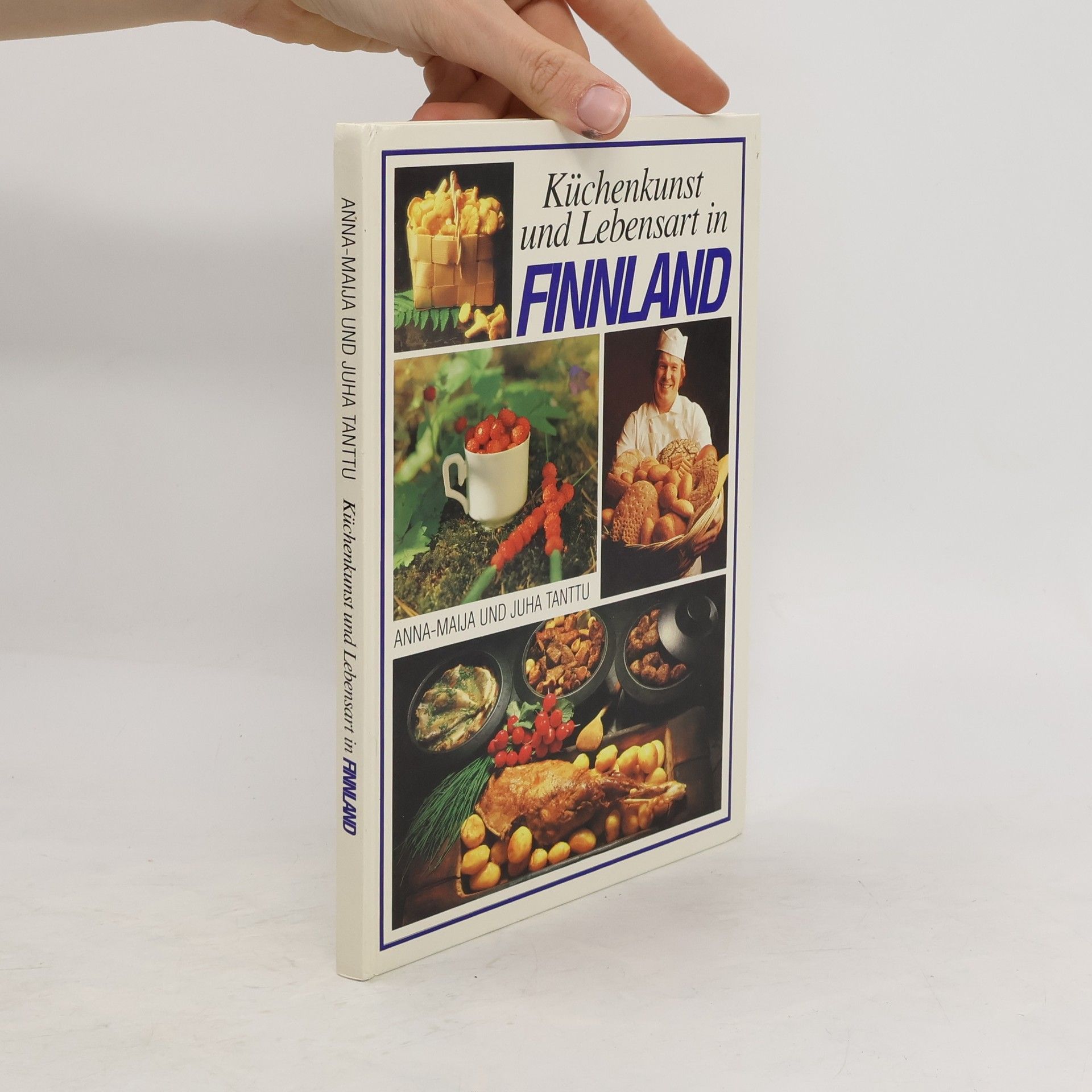 Anna Maija Tanttu Küchenkunst und Lebensart in Finnland