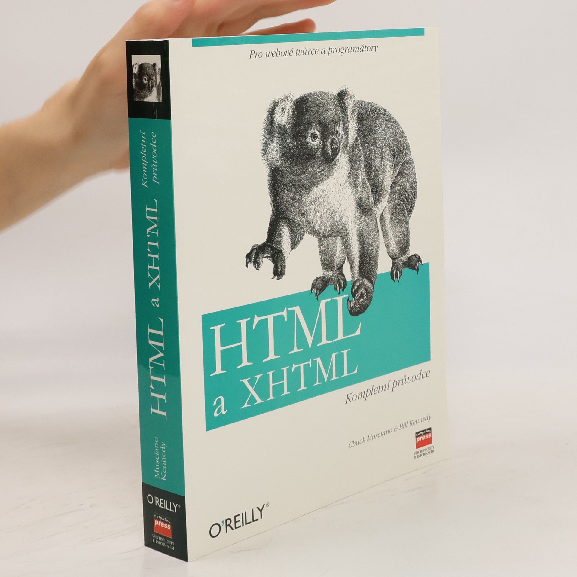 Chuck Musciano HTML a XHTML. Kompletní průvodce.