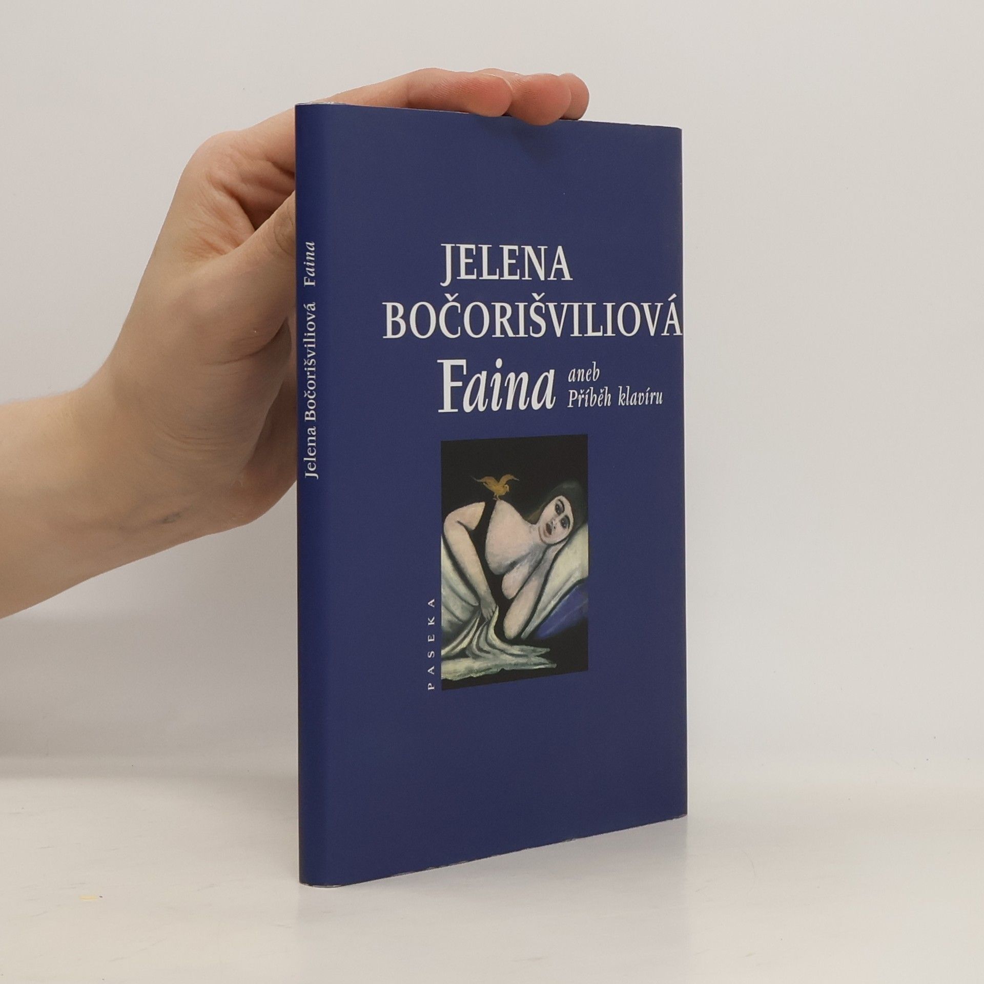 Jelena Bočorišvili Faina aneb Příběh klavíru