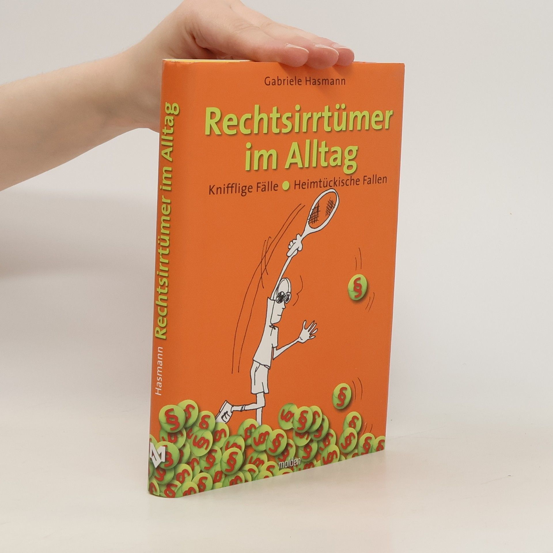 Gabriele Hasmann Rechtsirrtümer im Alltag