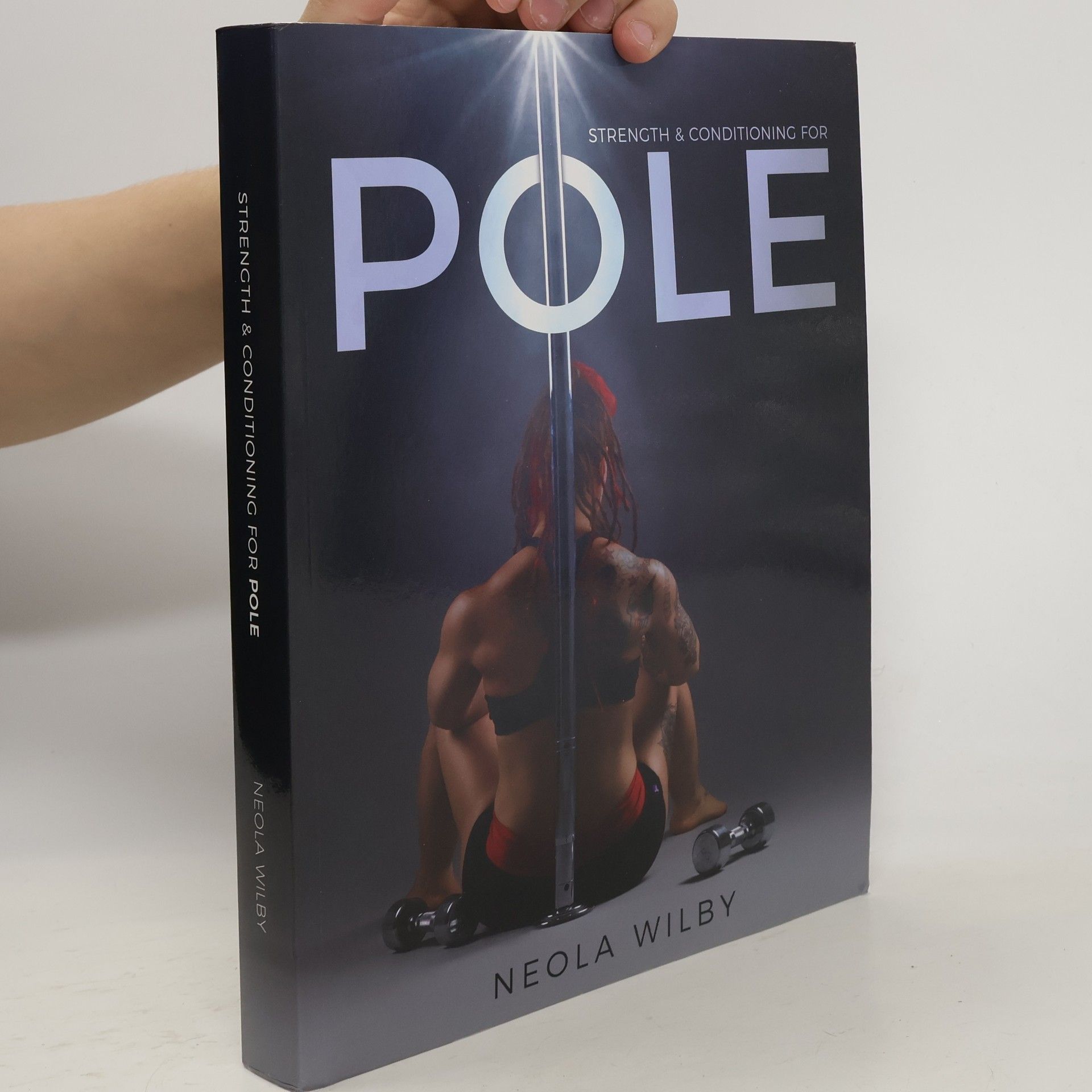 Neola Wilby Strength & Conditioning for Pole
