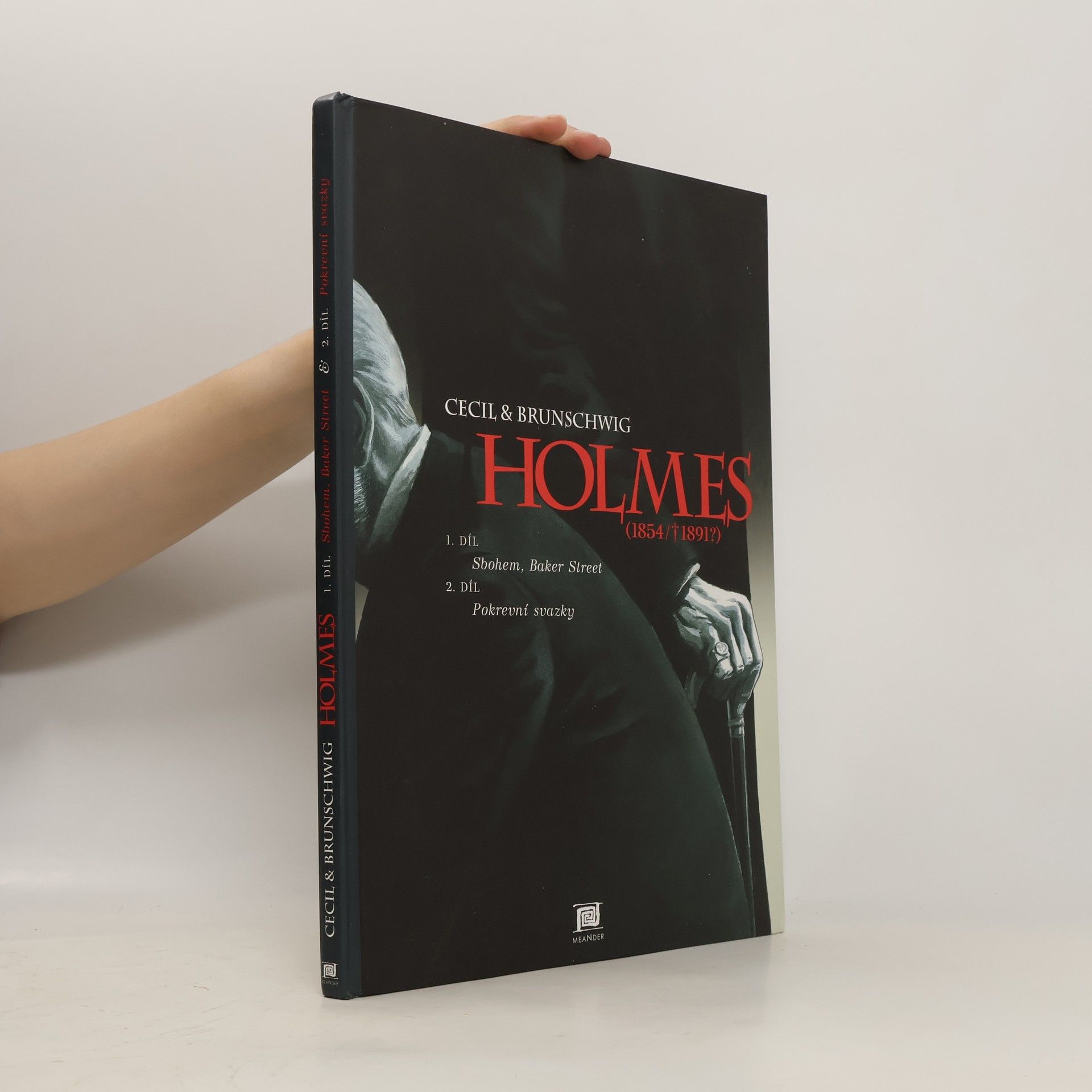 Luc Brunschwig Holmes (1854-1891?) 1. díl: Sbohem, Baker Street a 2. díl: Pokrevní svazky