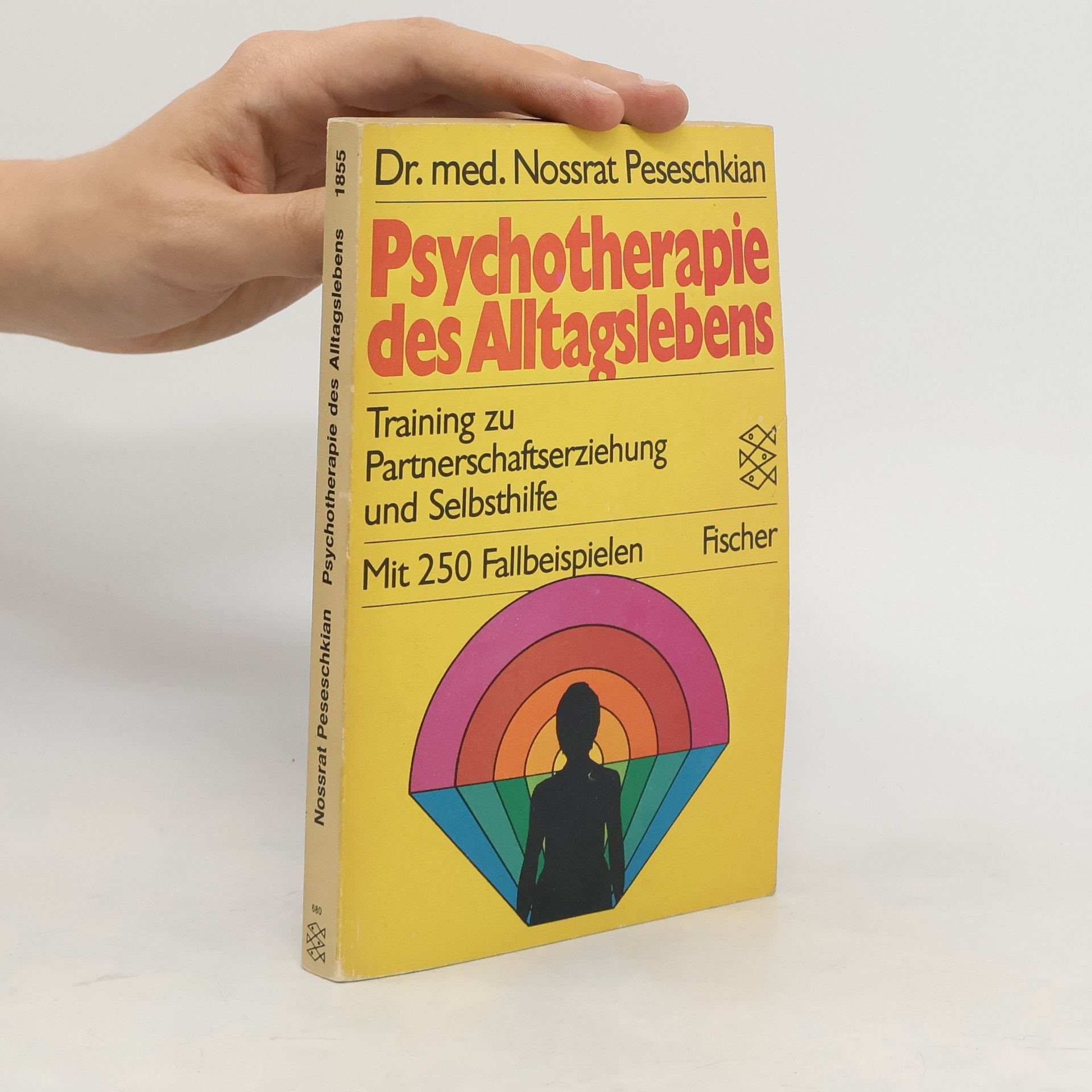 Nossrat Peseschkian Psychotherapie des Alltagslebens