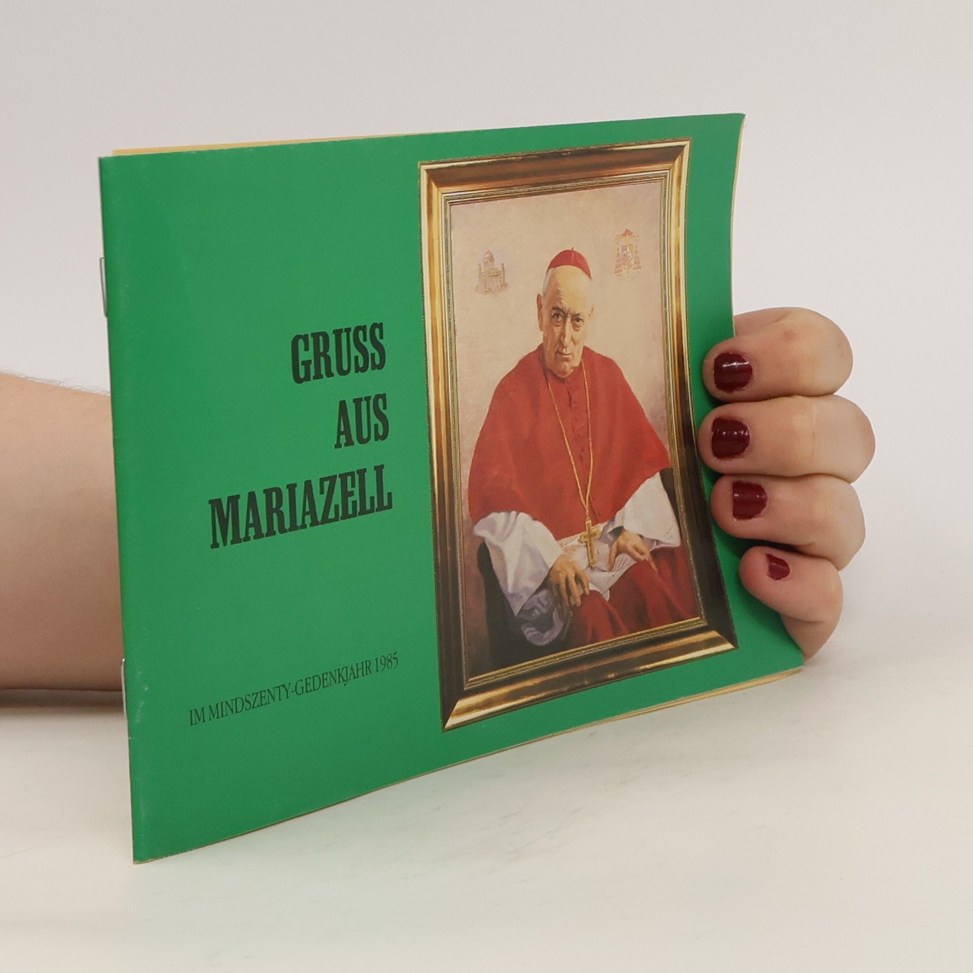 Collectif d'auteurs Gruss aus Mariazell