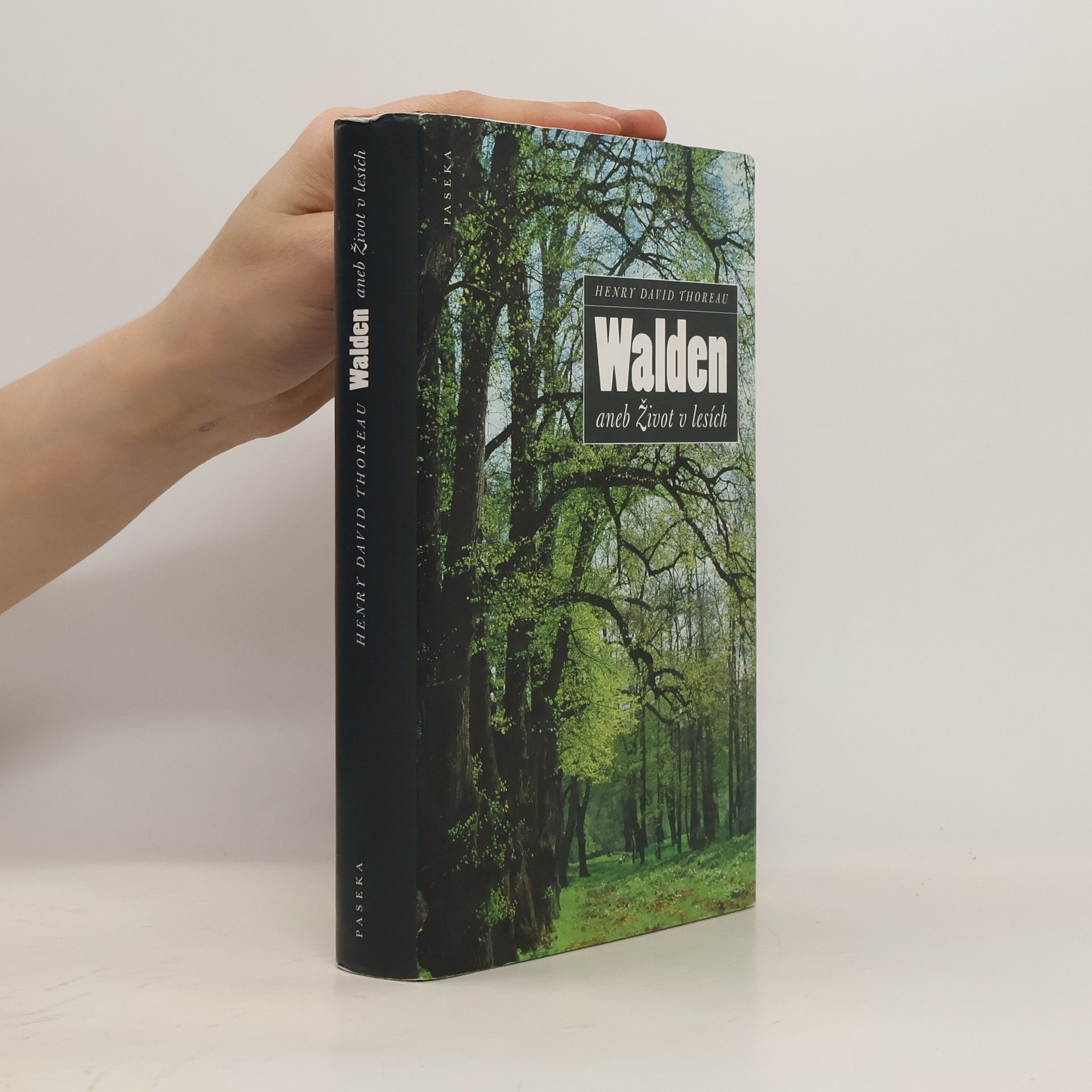 Henry David Thoreau Walden aneb Život v lesích
