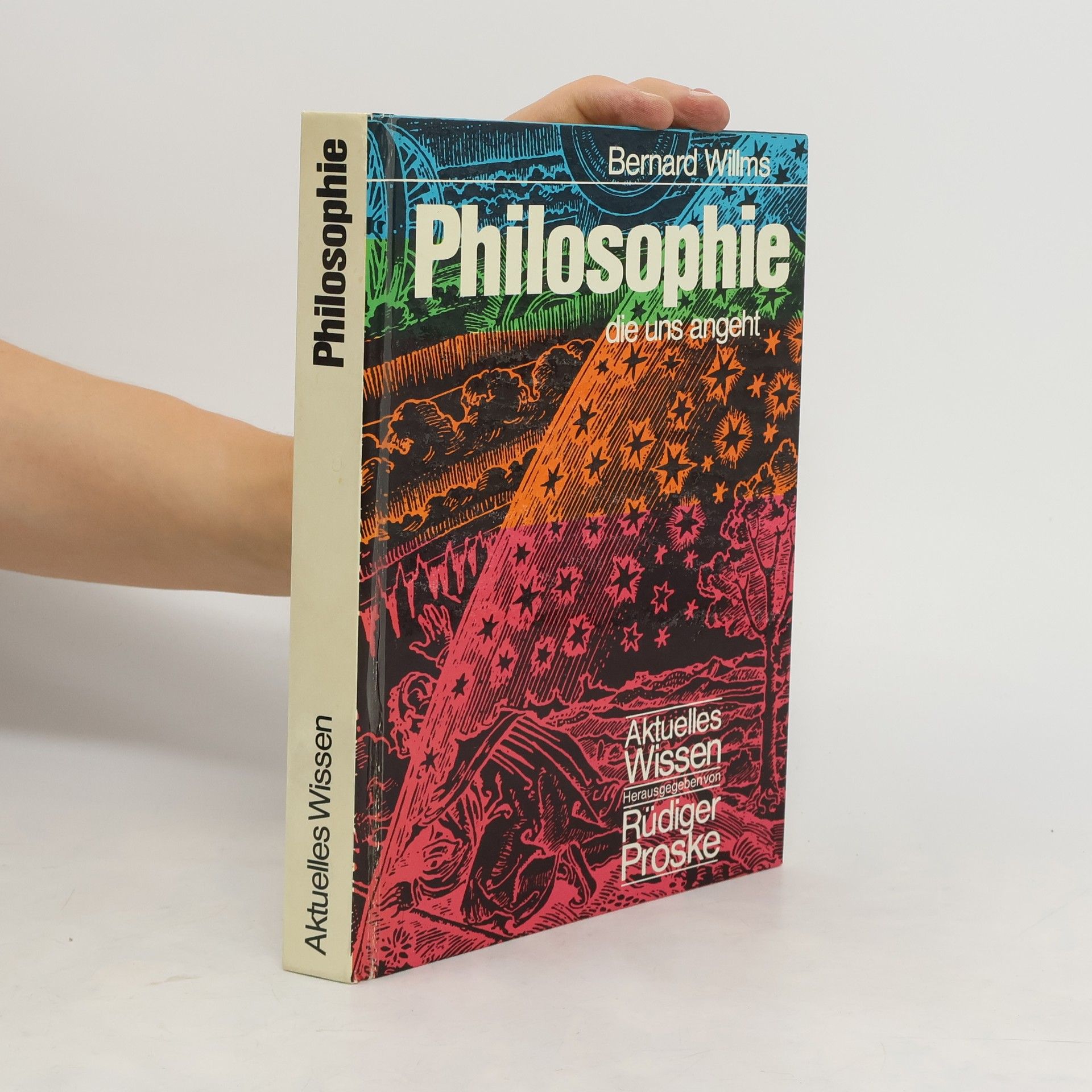 Bernard Willms Philosophie die uns angeht