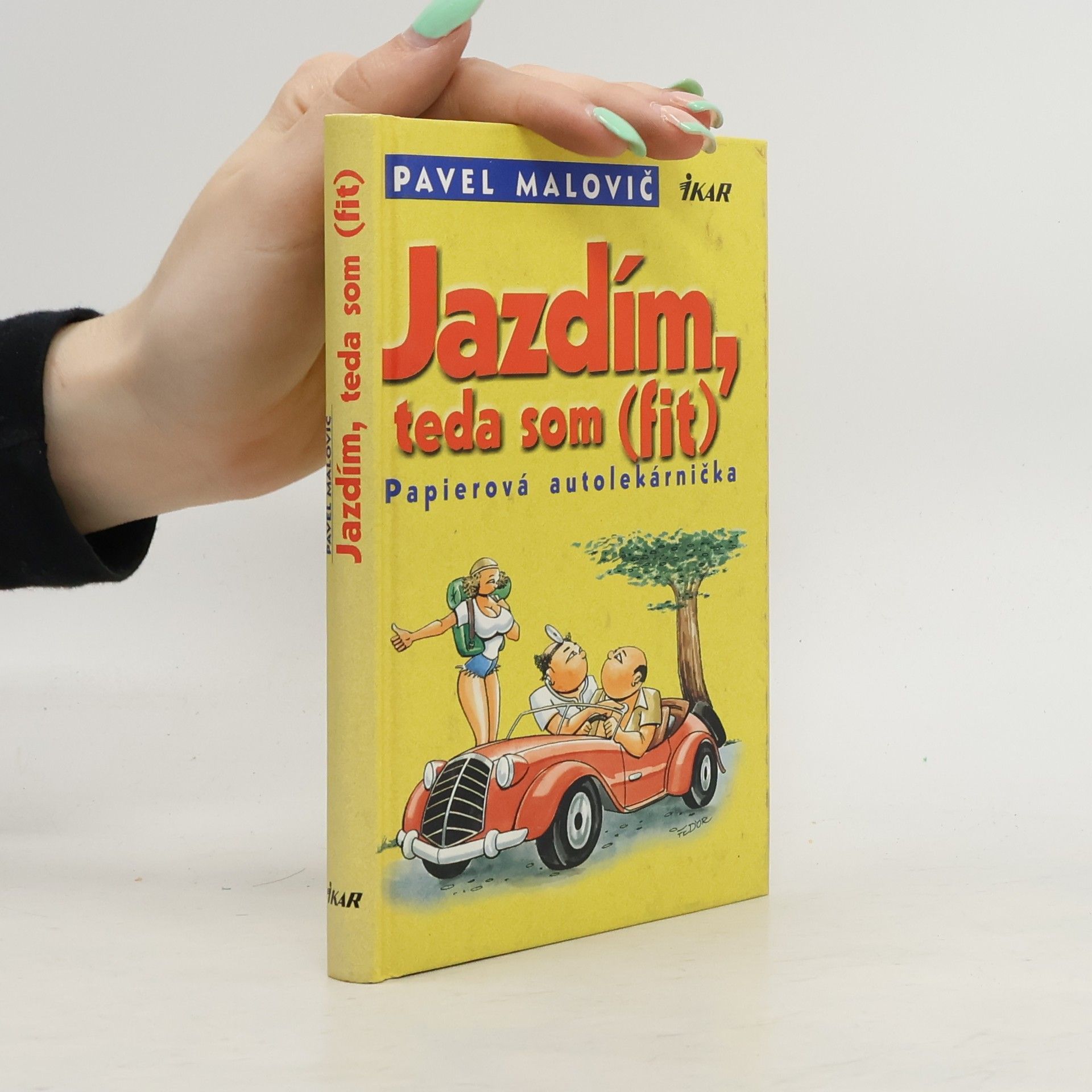 Pavel Malovič Jazdím, teda som (fit) – Papierová autolekárnička