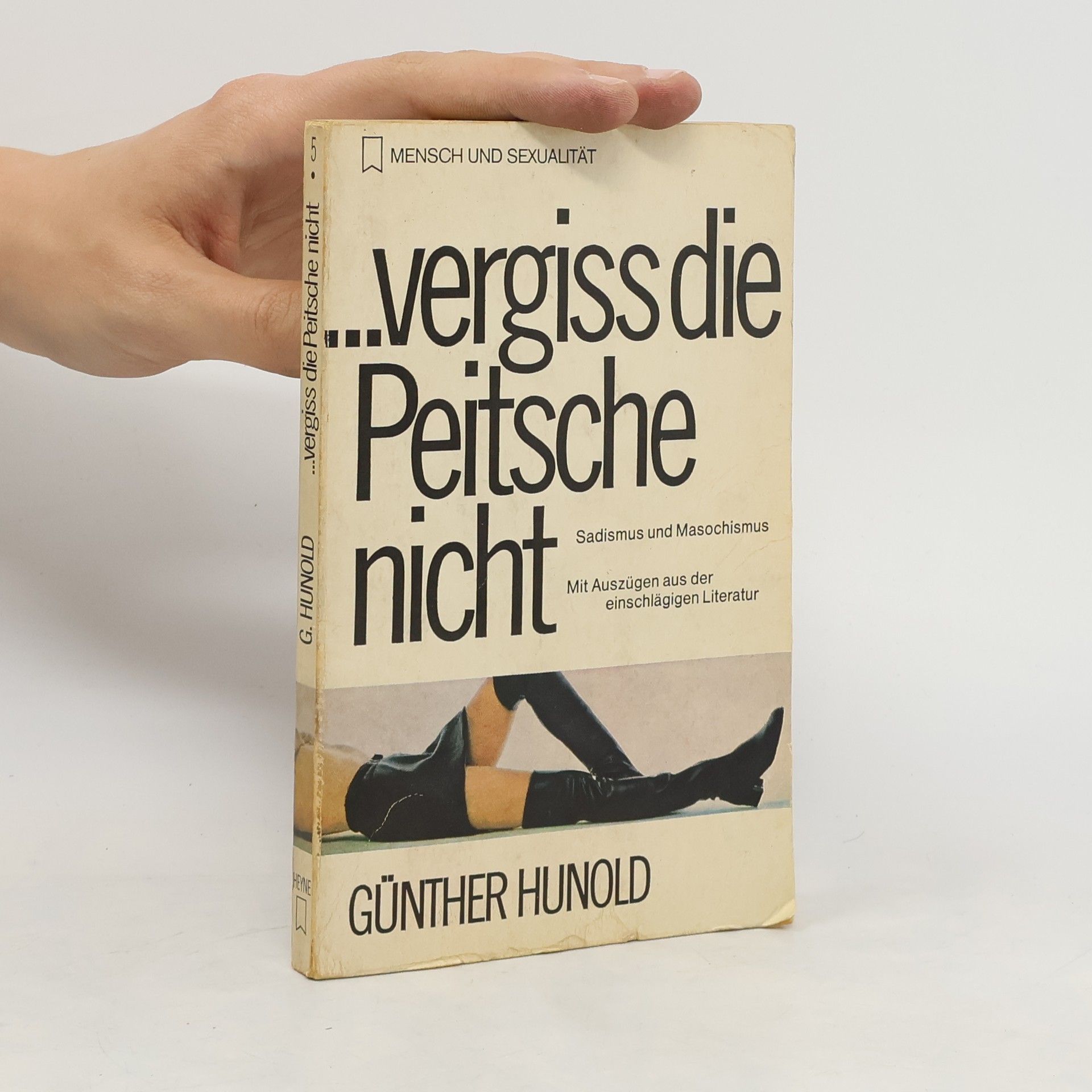 Günther Hunold ... vergiss die Peitsche nicht