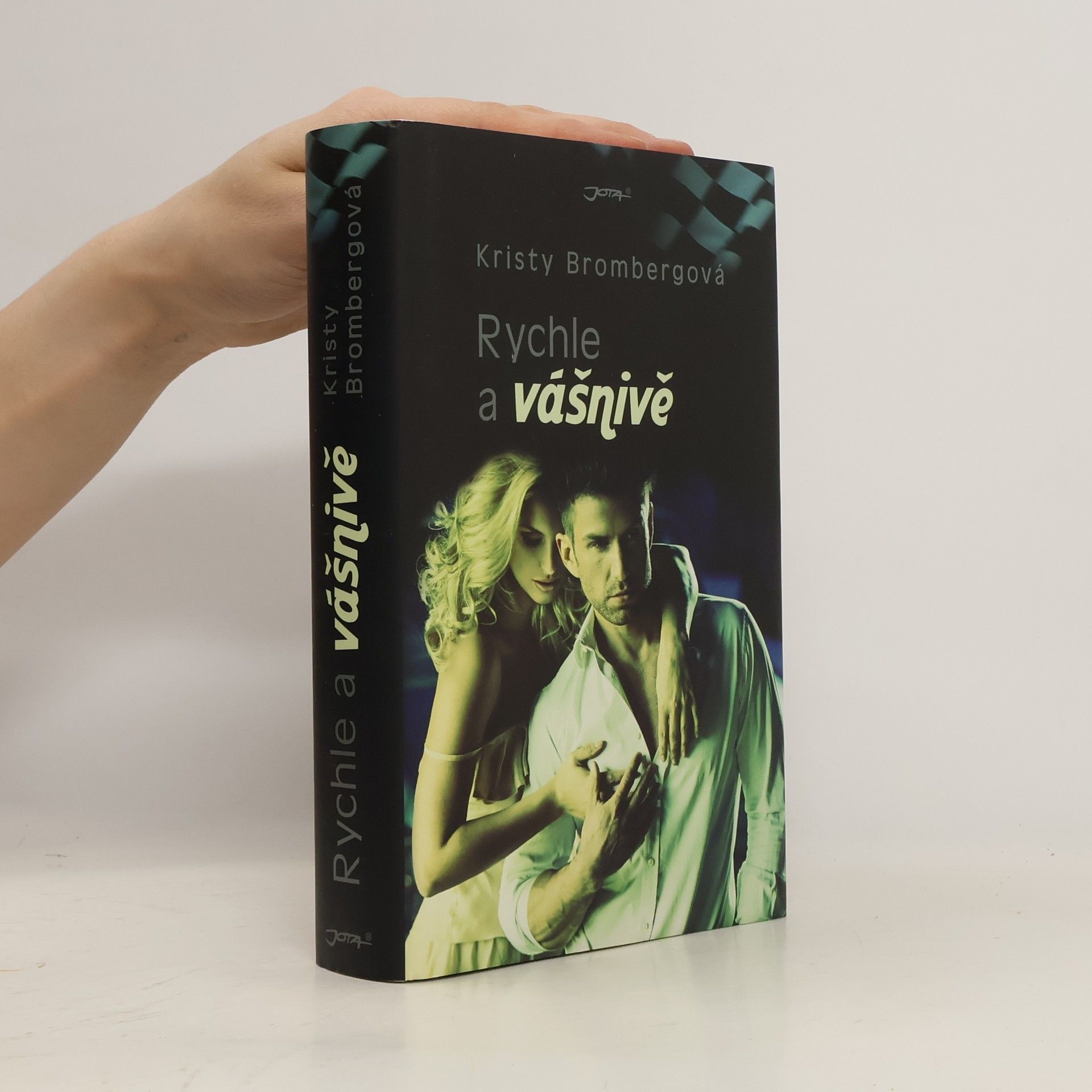 Jaroslava Novotná Rychle a vášnivě