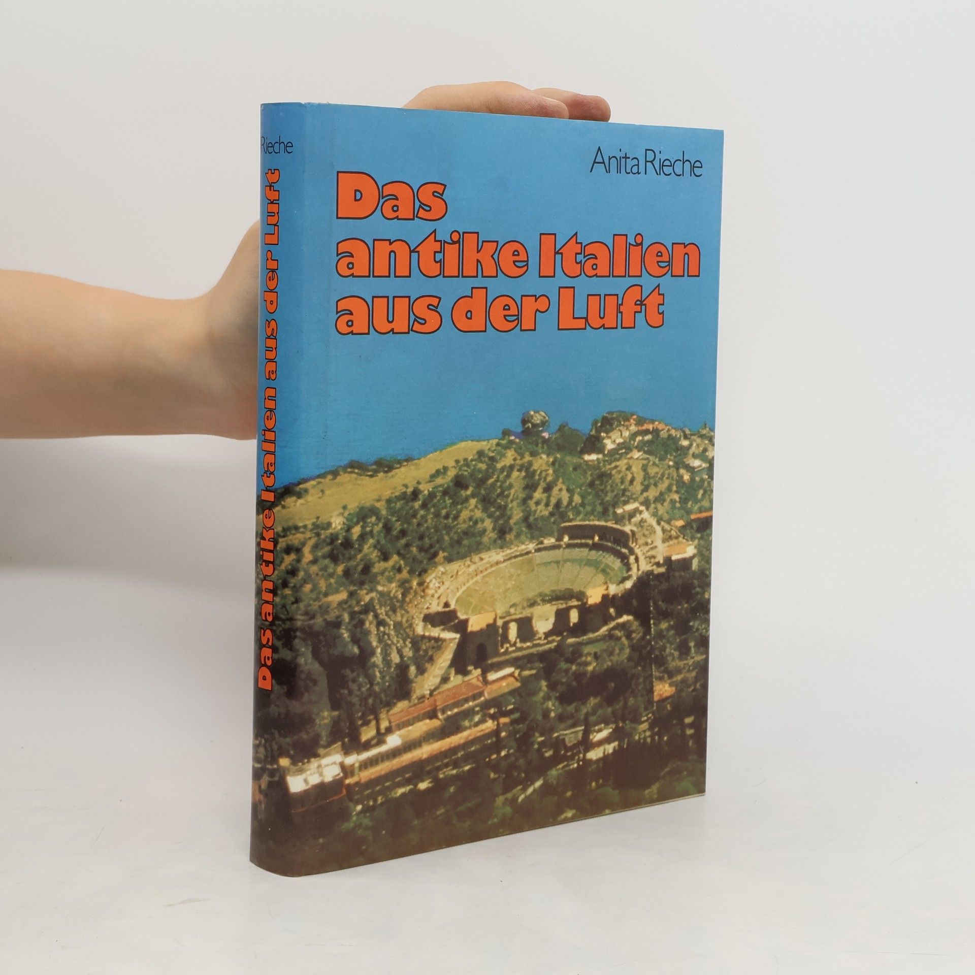 Anita Rieche Das antike Italien aus der Luft