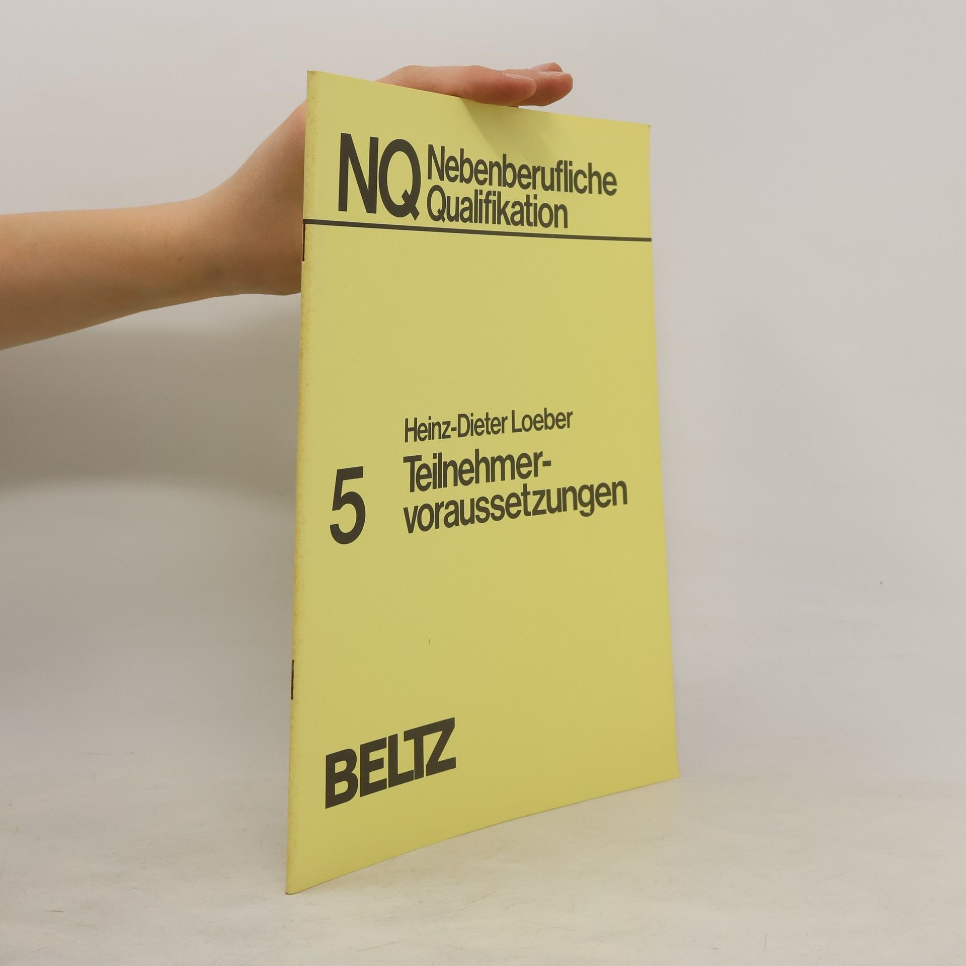 Heinz-Dieter Loeber Nebenberufliche Qualifikation: Teilnehmervoraussetzungen