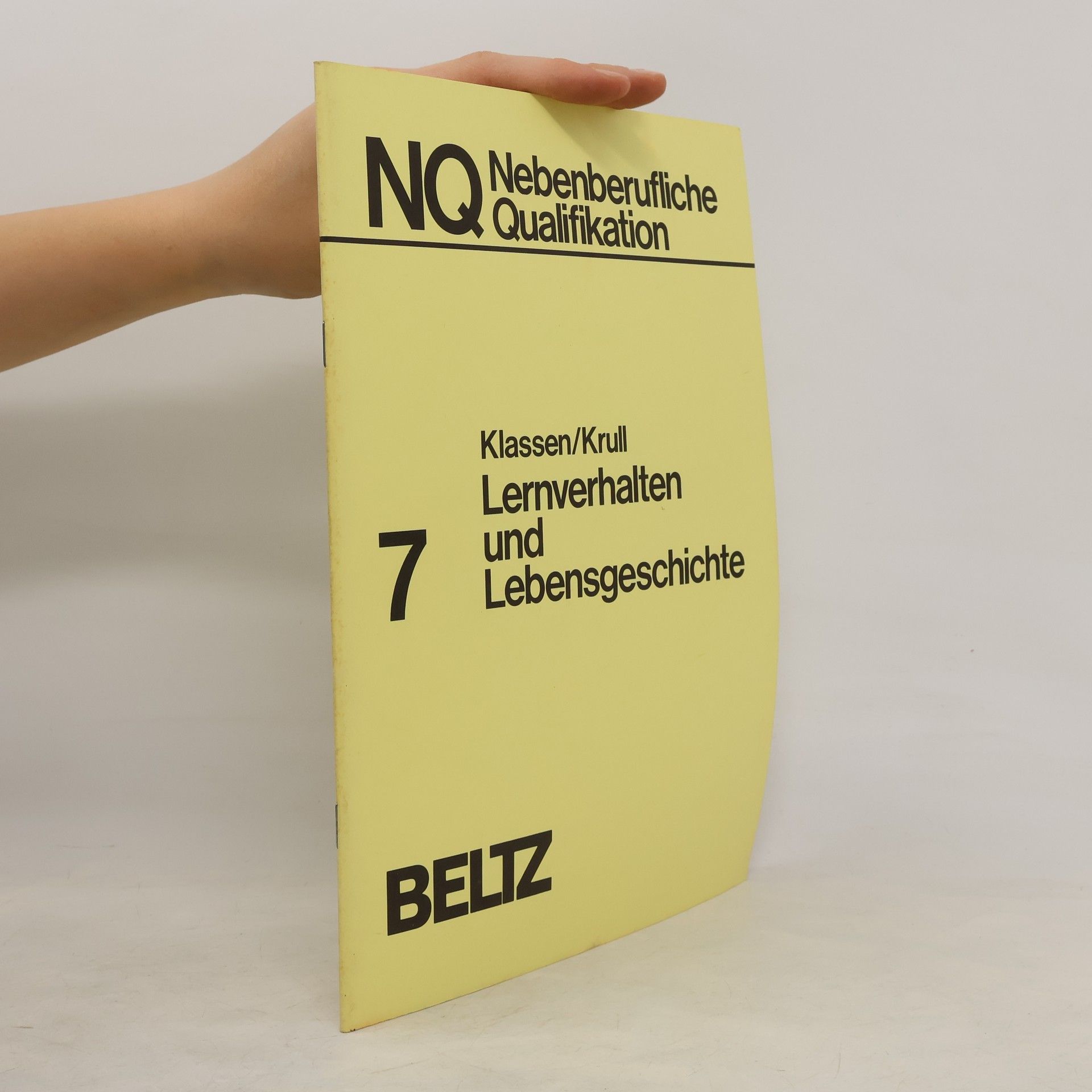 Bettina Klassen Nebenberufliche Qualifikation. 7 Lernverhalten und Lebensgeschichte