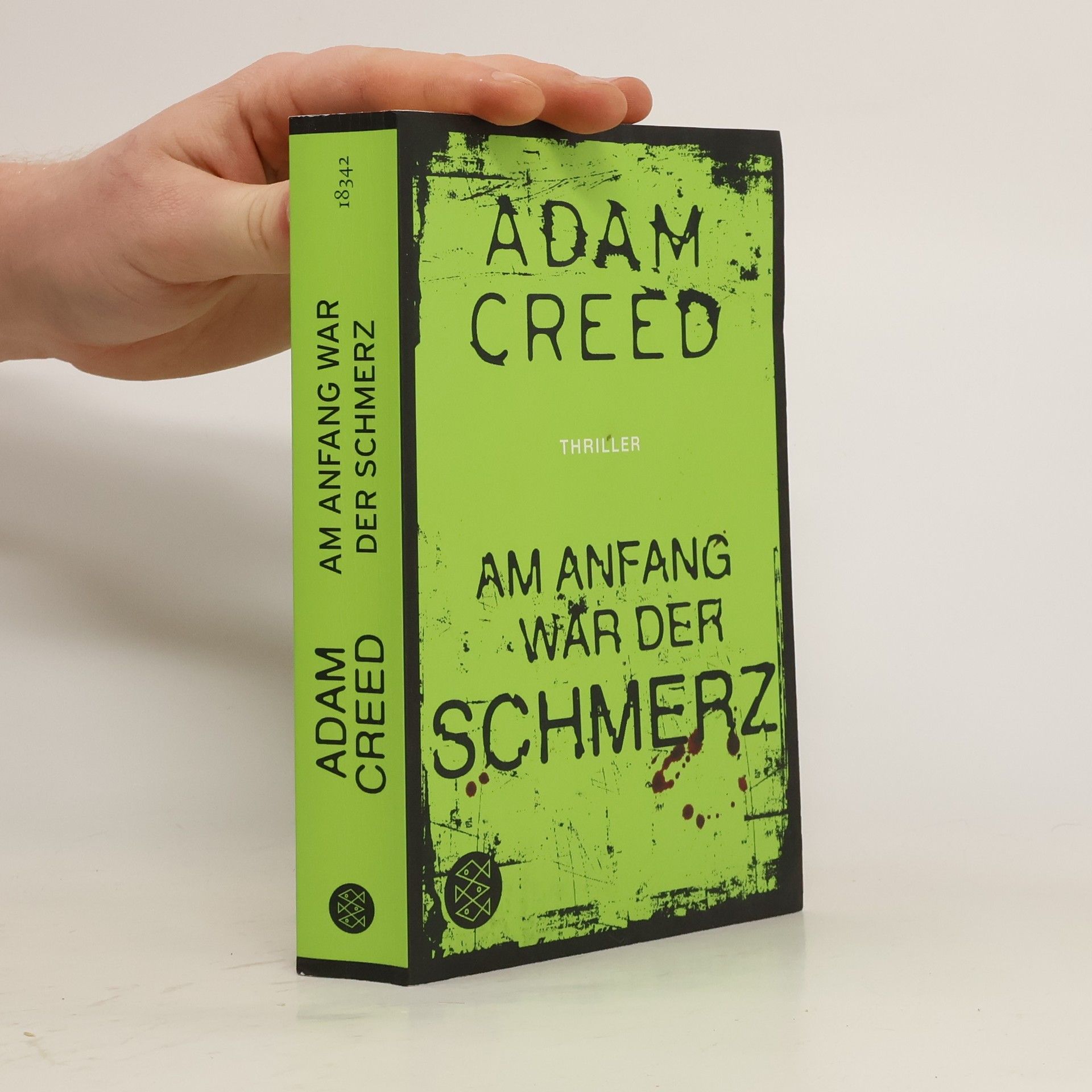 Adam Creed Am Anfang war der Schmerz