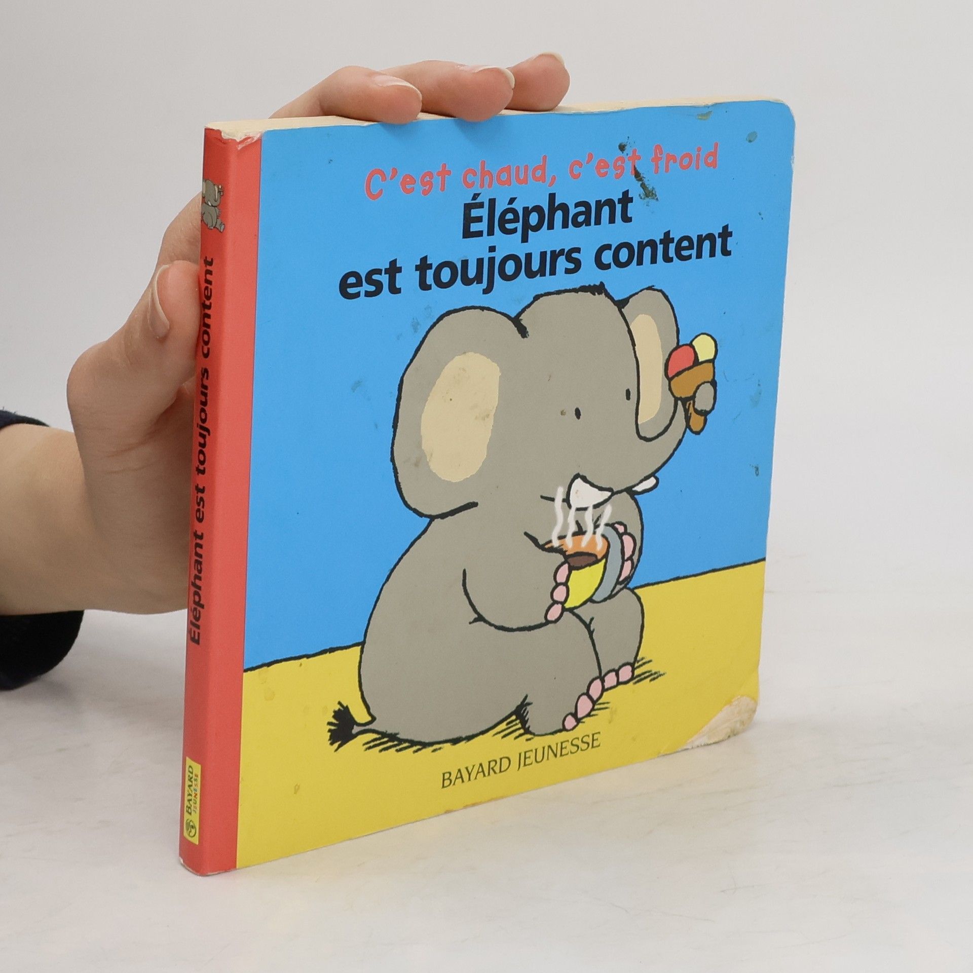 Marie-Hélène Delval Eléphant est toujours content