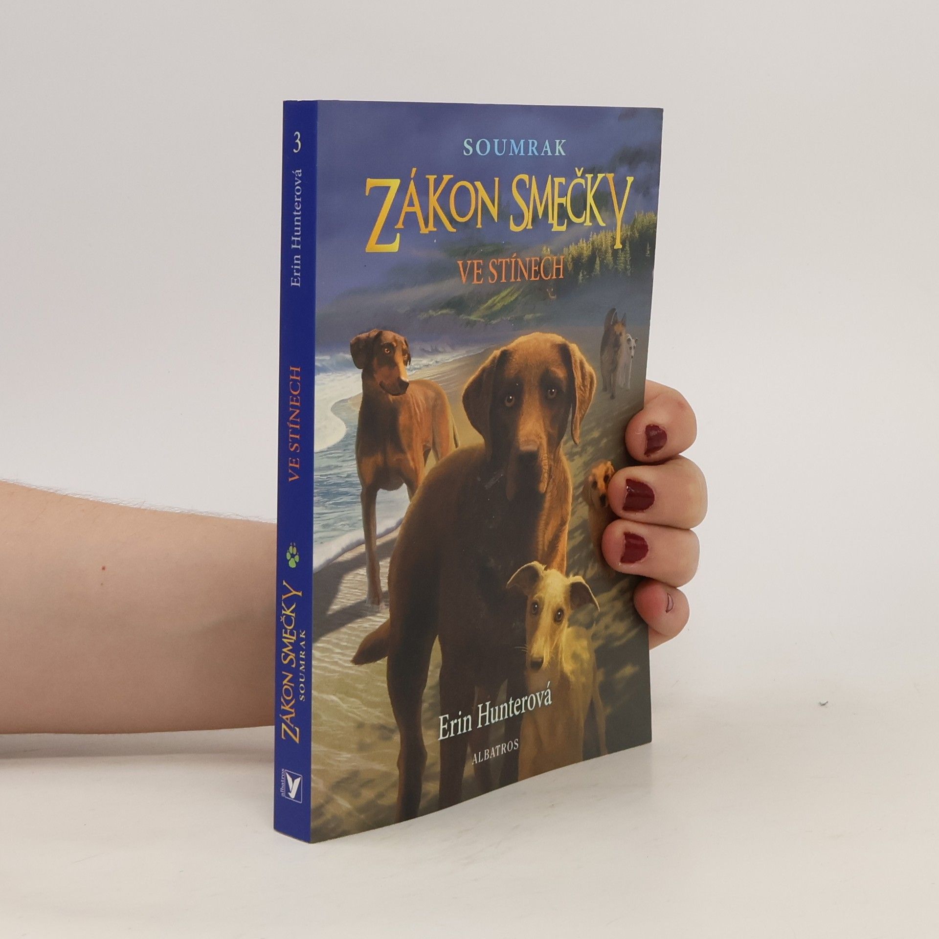Erin Hunter Zákon smečky :  Ve stínech