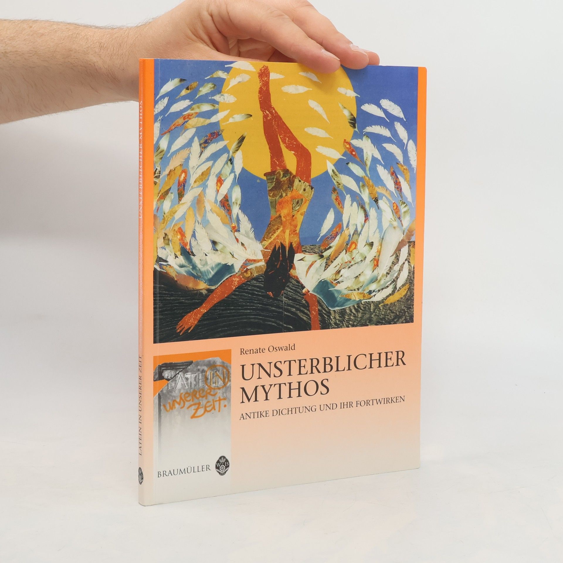 Renate Oswald Unsterblicher Mythos