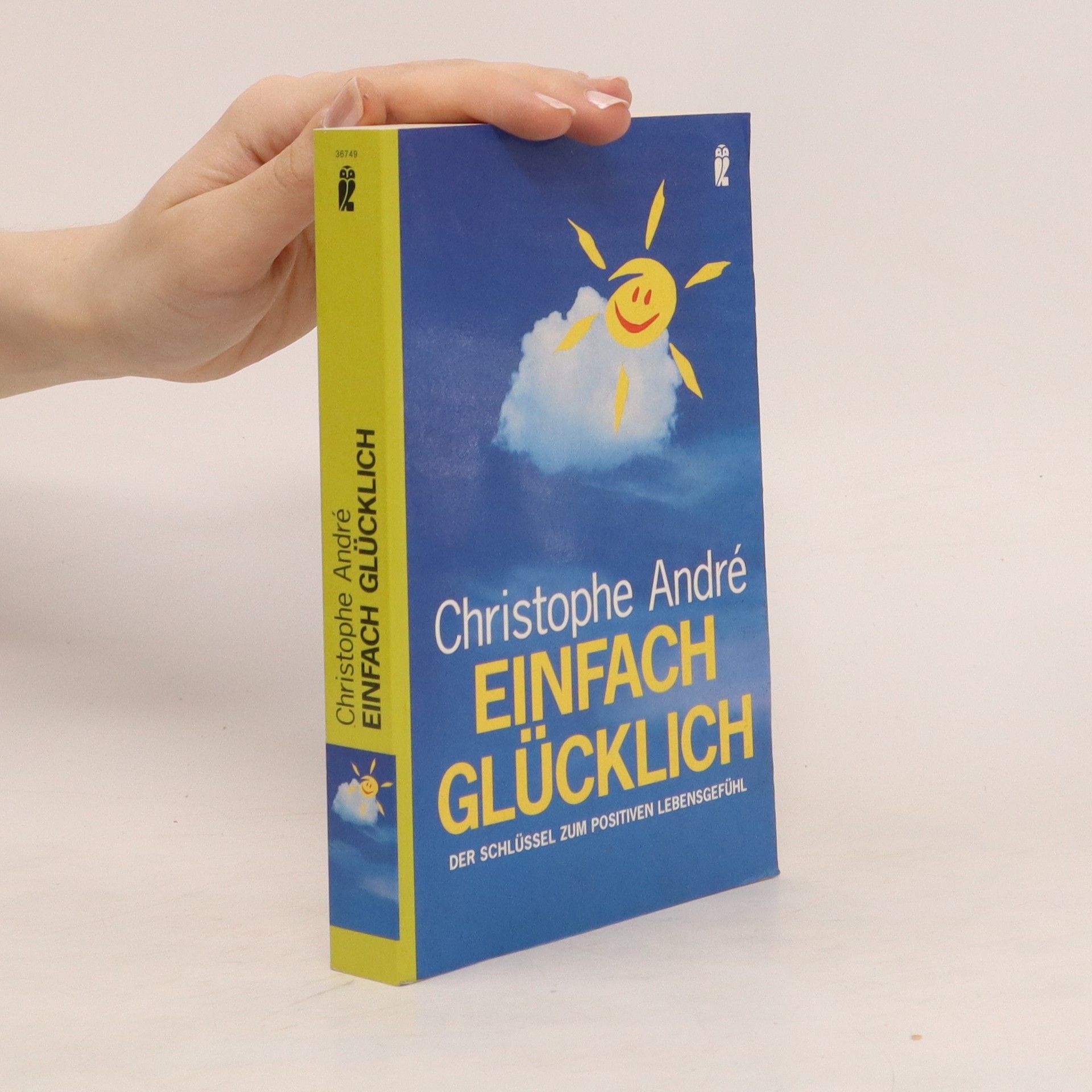 Christophe André Einfach glücklich
