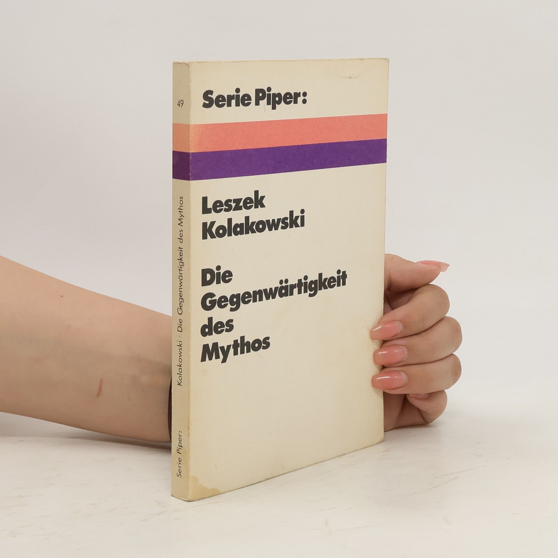 Leszek Kołakowski Die Gegenwärtigkeit des Mythos