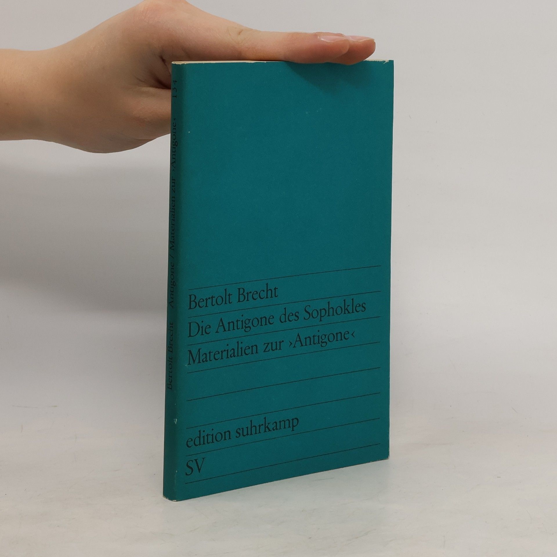 Bertolt Brecht Die Antigone des Sophokles. Materialien zur Antigone