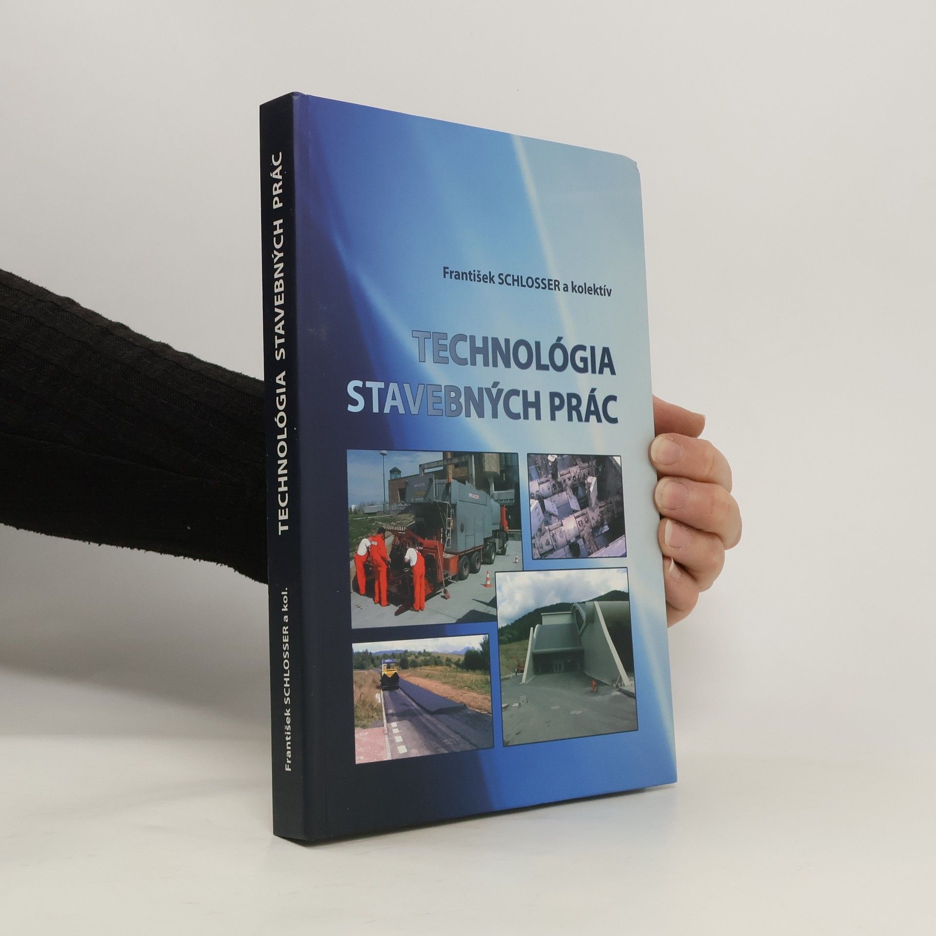 František Schlosser Technológia stavebných prác