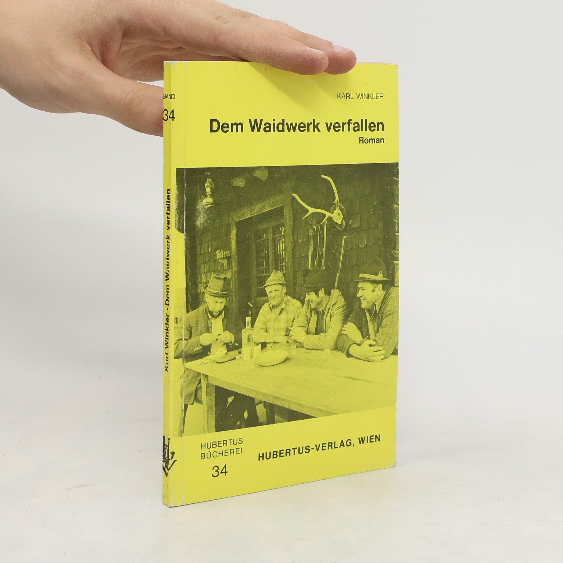 Karl Winkler Dem Waidwerk verfallen