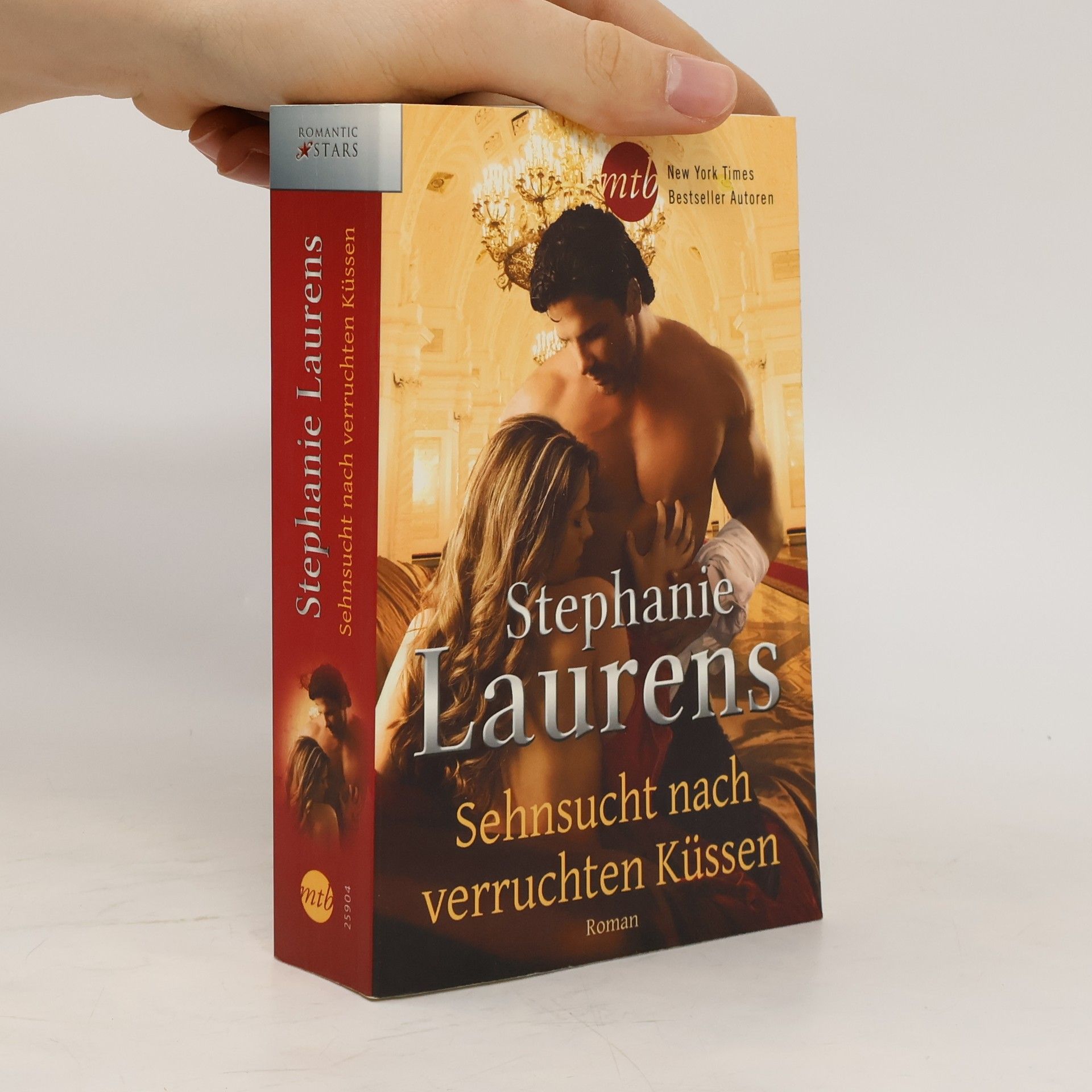 Stephanie Laurens Sehnsucht nach verruchten Küssen