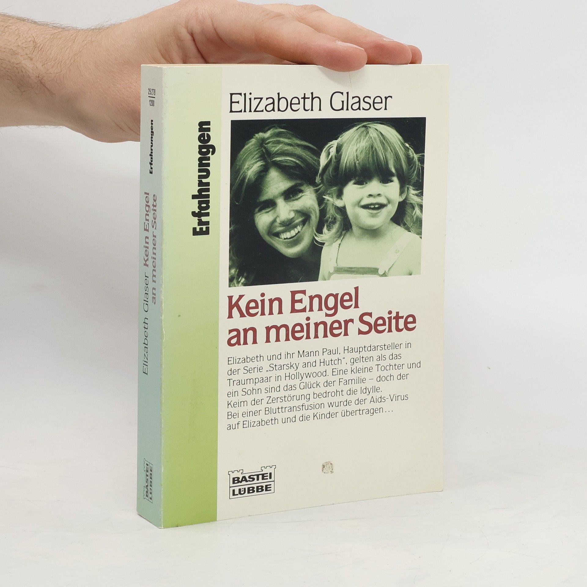 Elizabeth Glaser Kein Engel an meiner Seite.