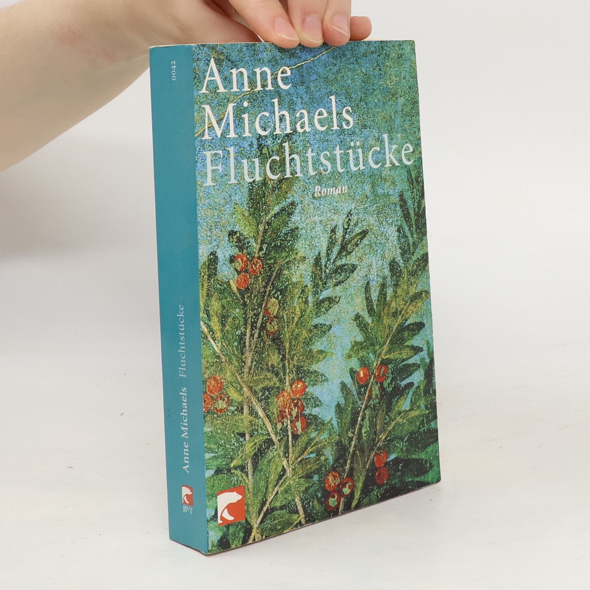 Anne Michaels Fluchtstücke
