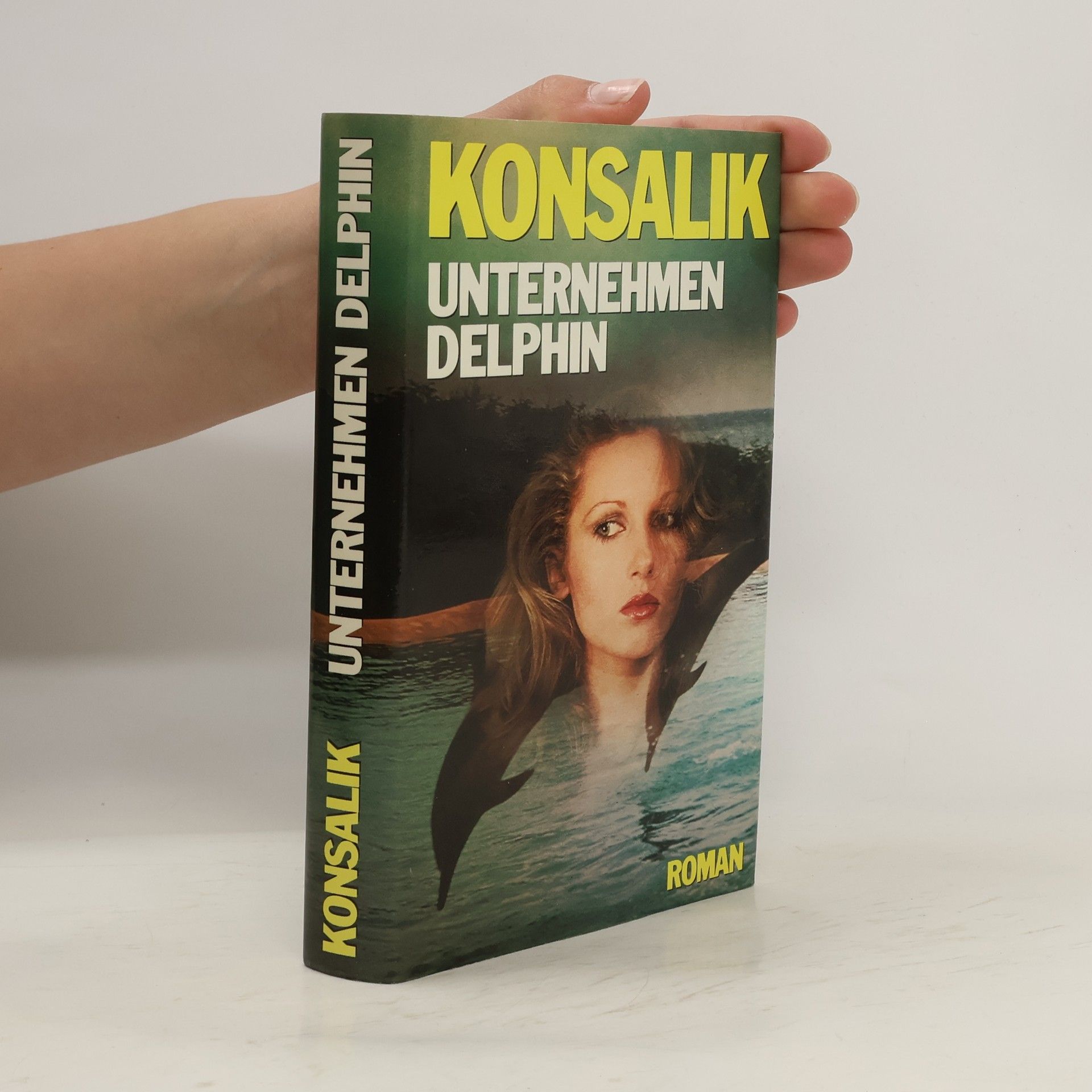 Heinz G. Konsalik Unternehmen Delphin