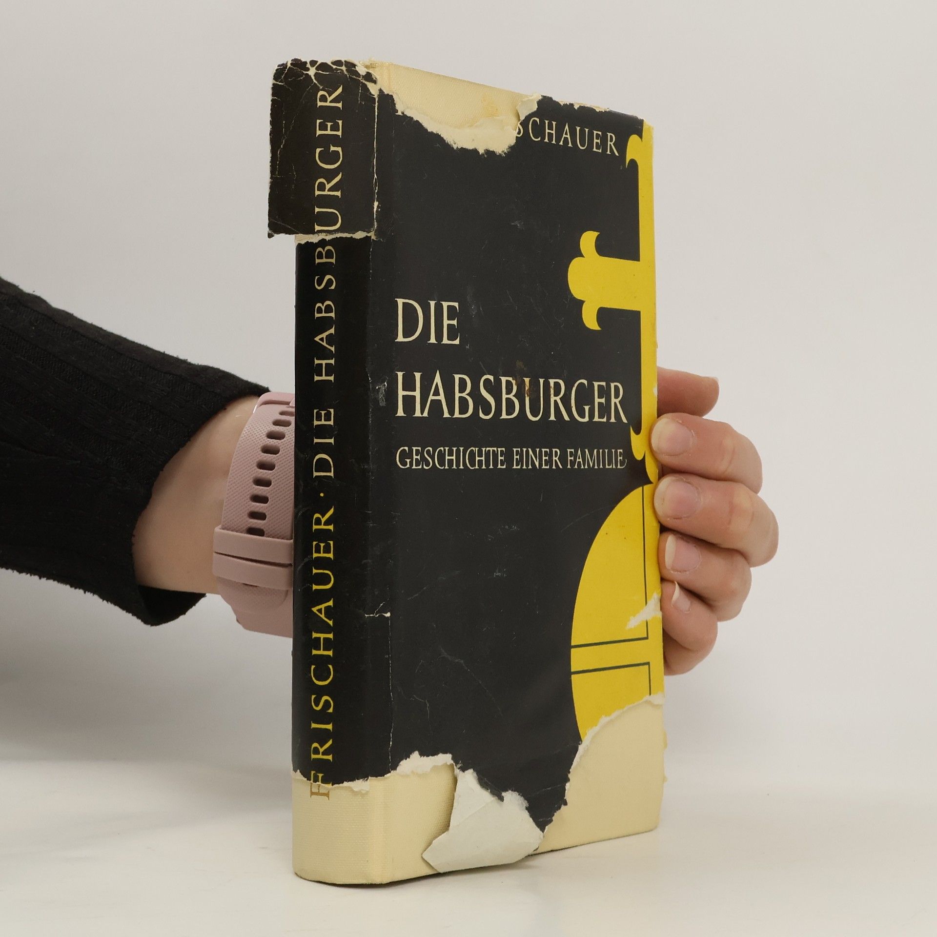 Paul Frischauer Die Habsburger