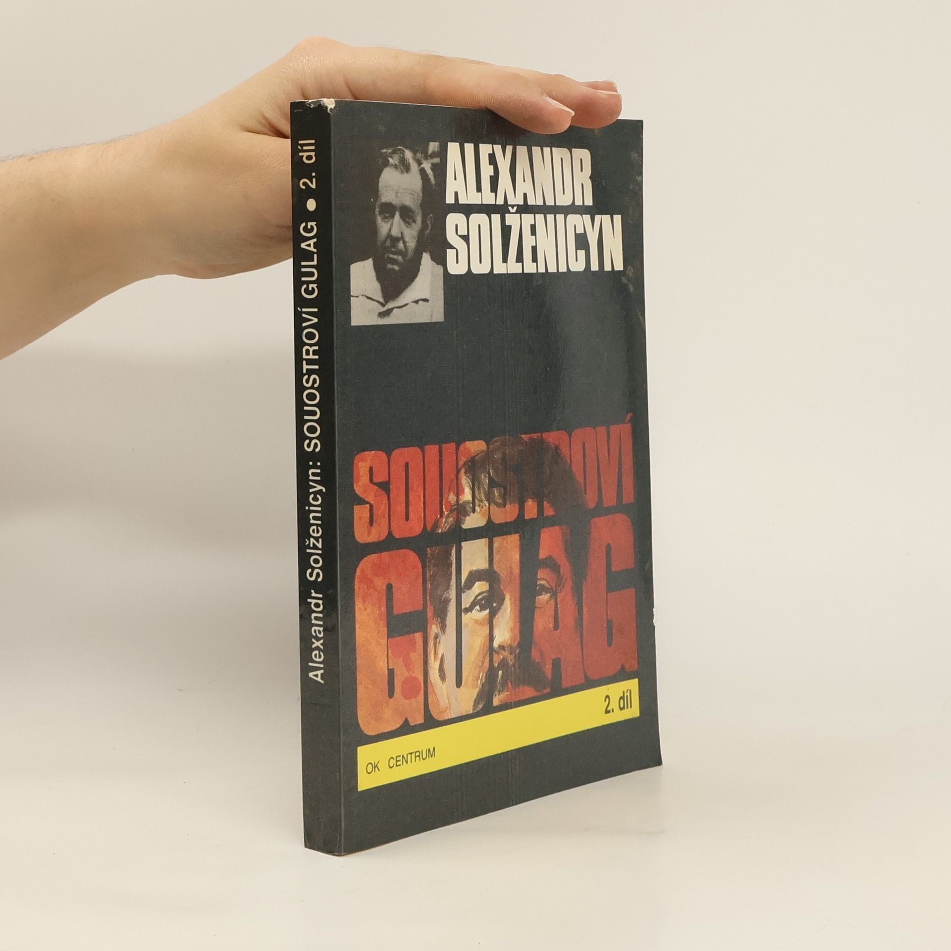 Aleksandr Isajevič Solženicyn Souostroví Gulag 2