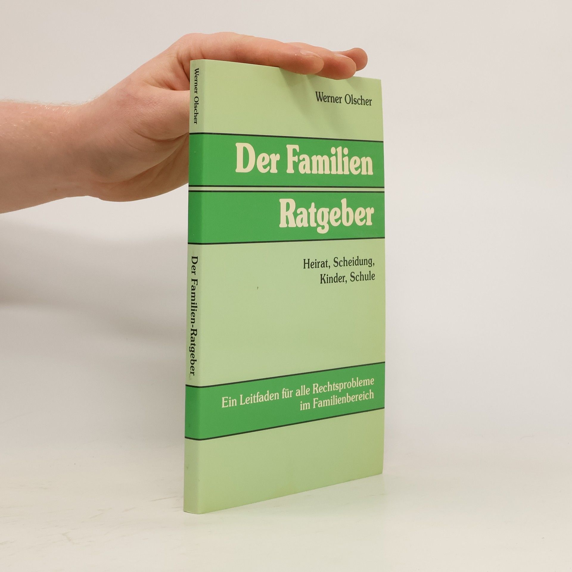 Werner Olscher Der Familien Ratgeber