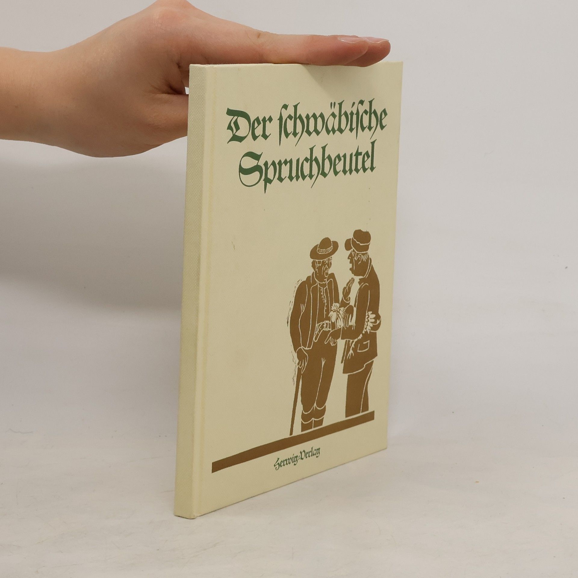 Renate Herwig Der schwäbische Spruchbeutel