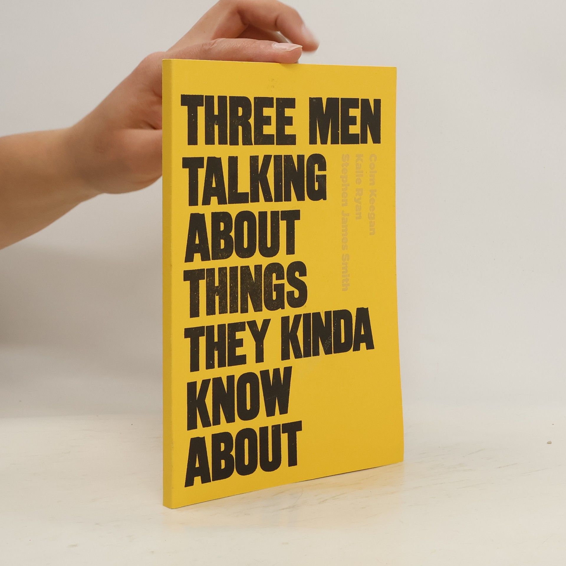 Various authors Three Man TAlking About Things They Kinda Know About