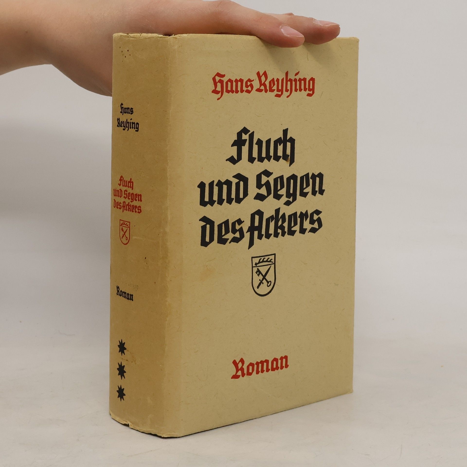Hans Reyhing Fluch und Segen des Ackers