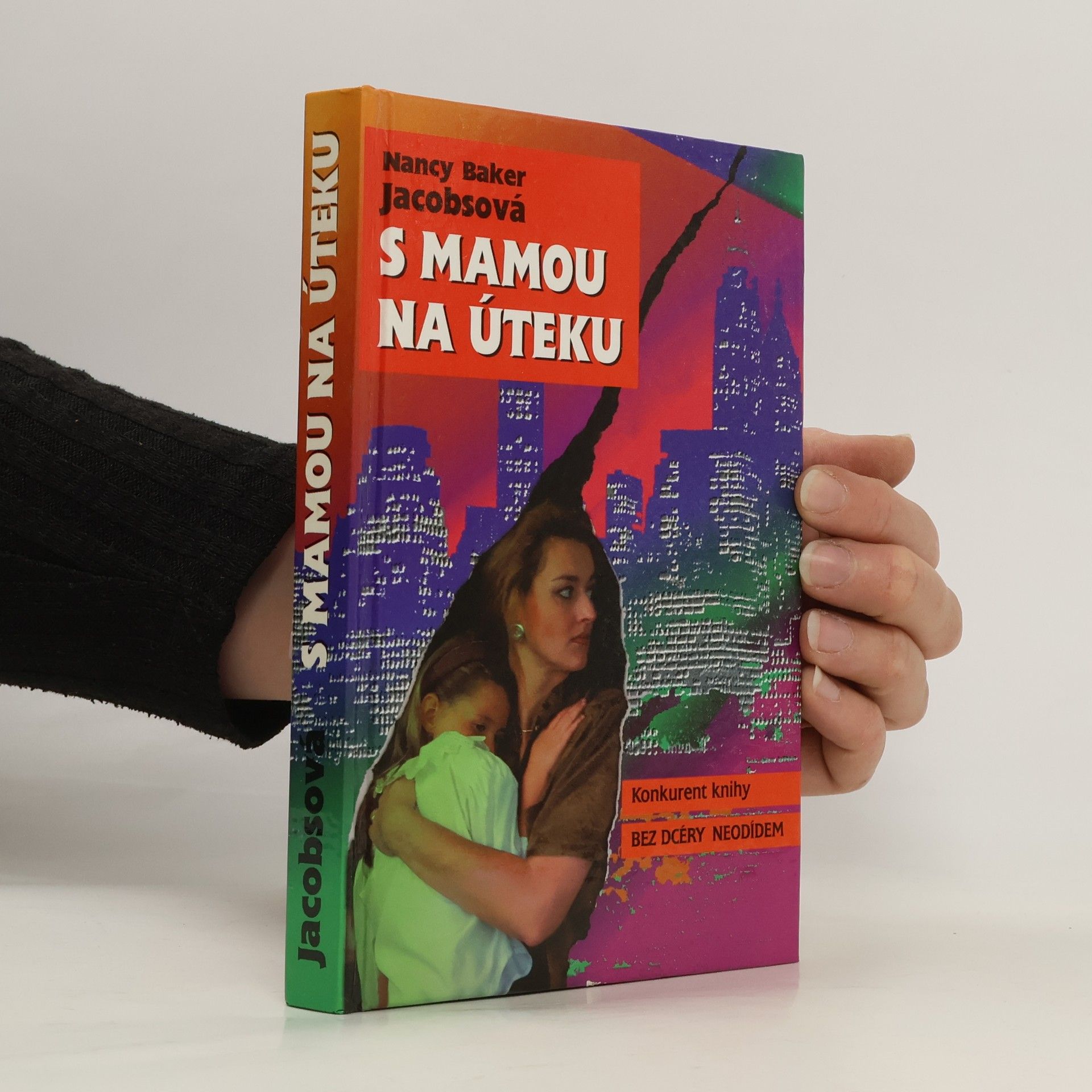 Jacobsová N.B. S mamou na úteku