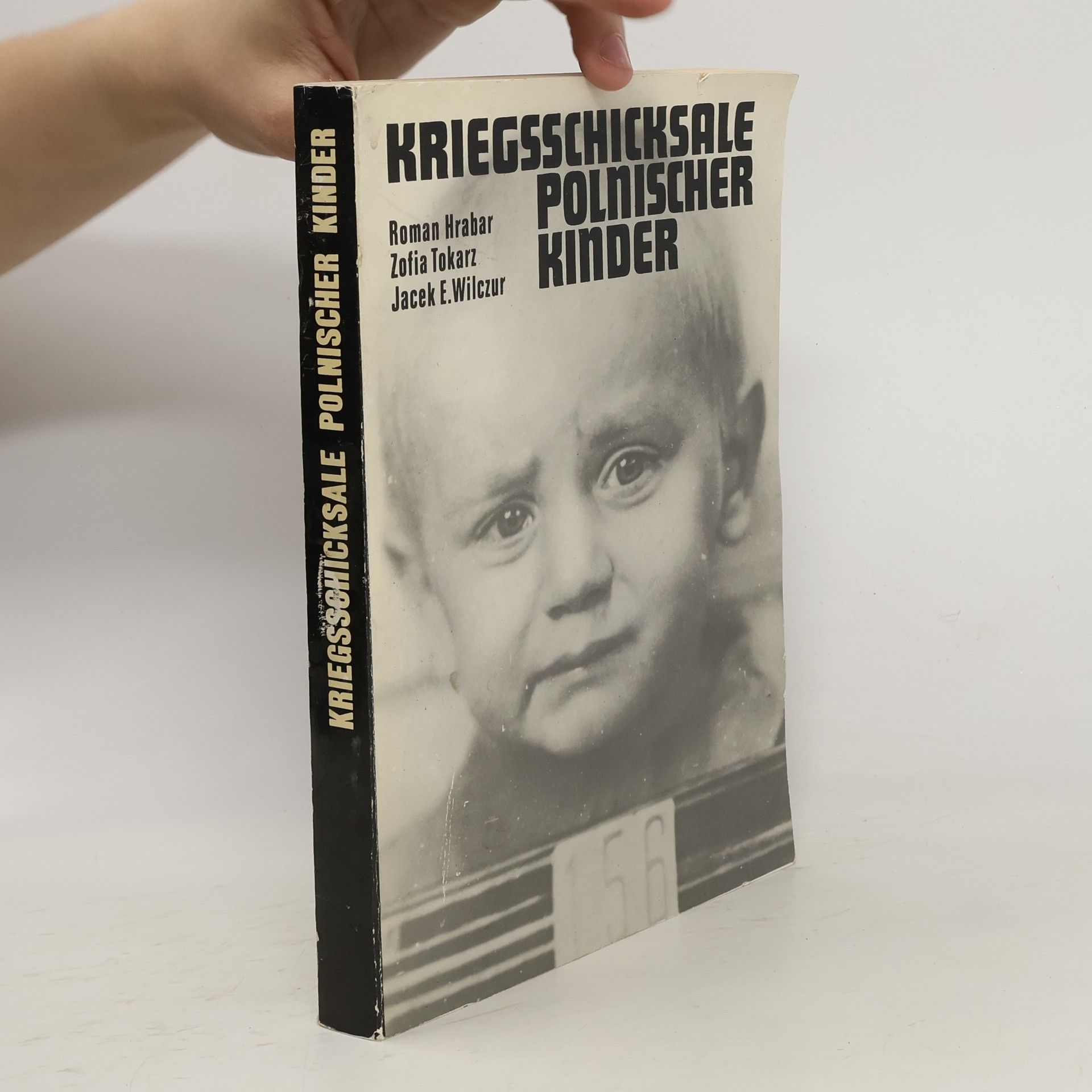 Roman Hrabar Kriegsschicksale polnischer Kinder