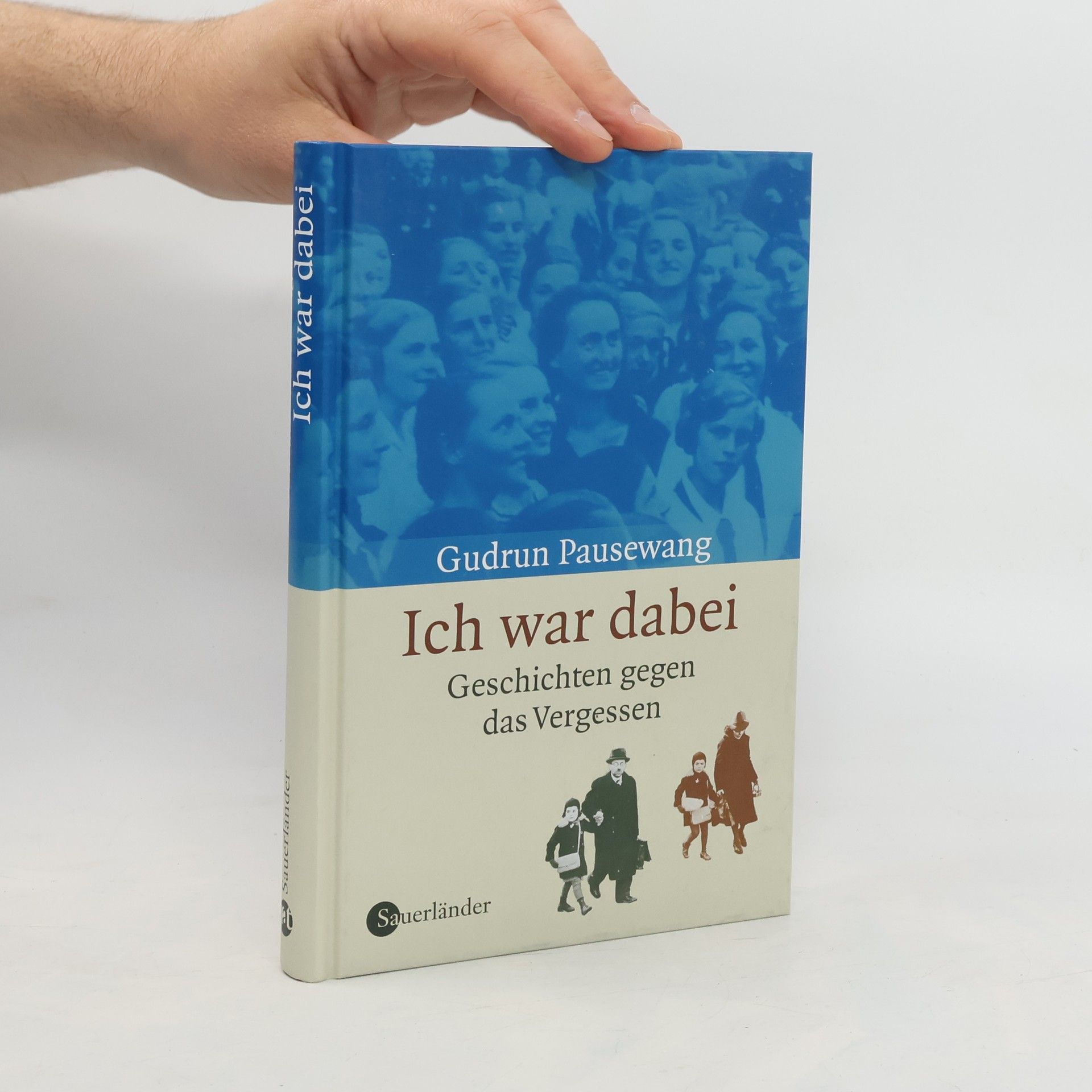 Gudrun Pausewang Ich war dabei