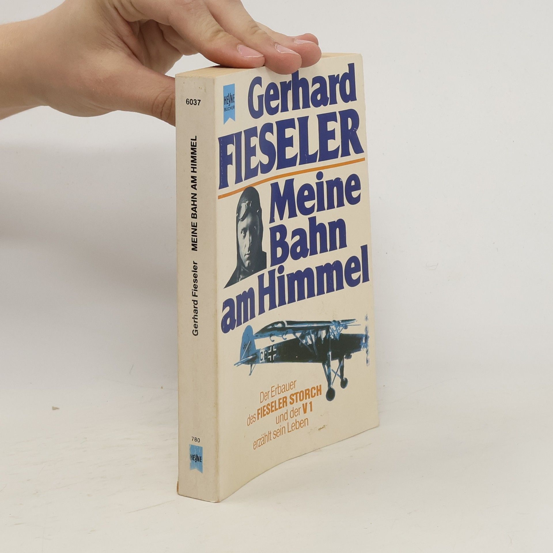 Gerhard Fieseler Meine Bahn am Himmel