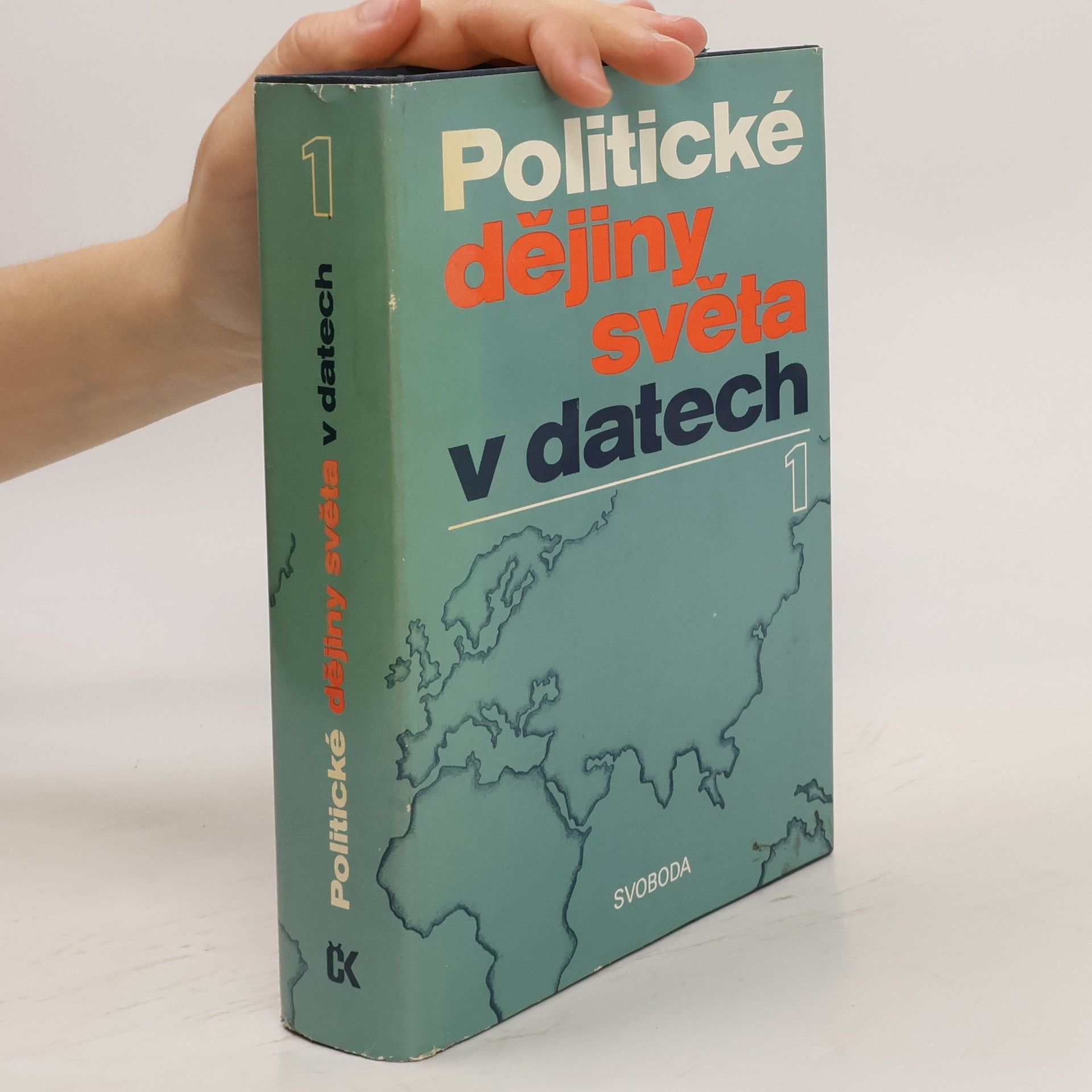 kolektiv Politické dějiny světa v datech I. díl