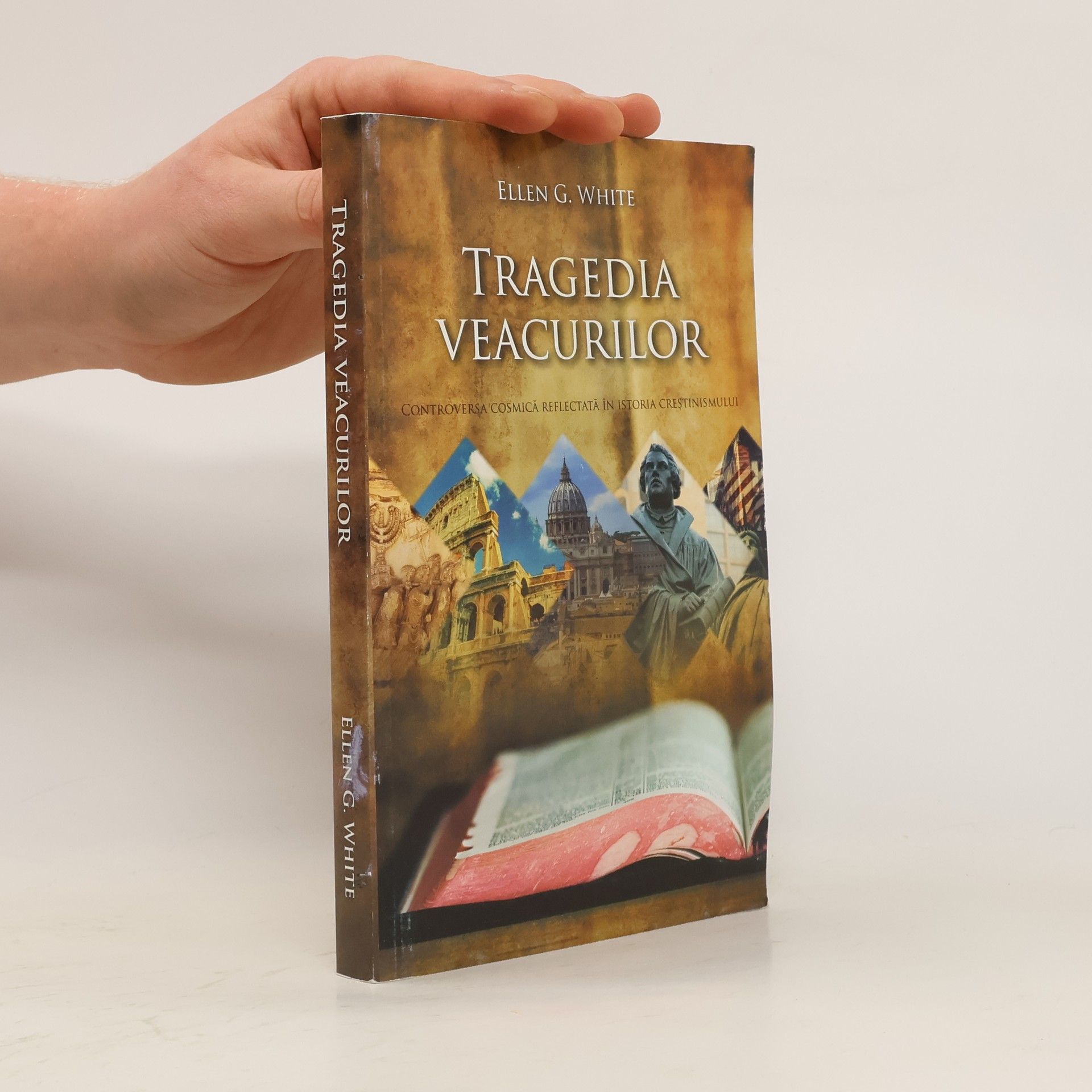 Ellen Gould Harmon White Tragedia veacurilor